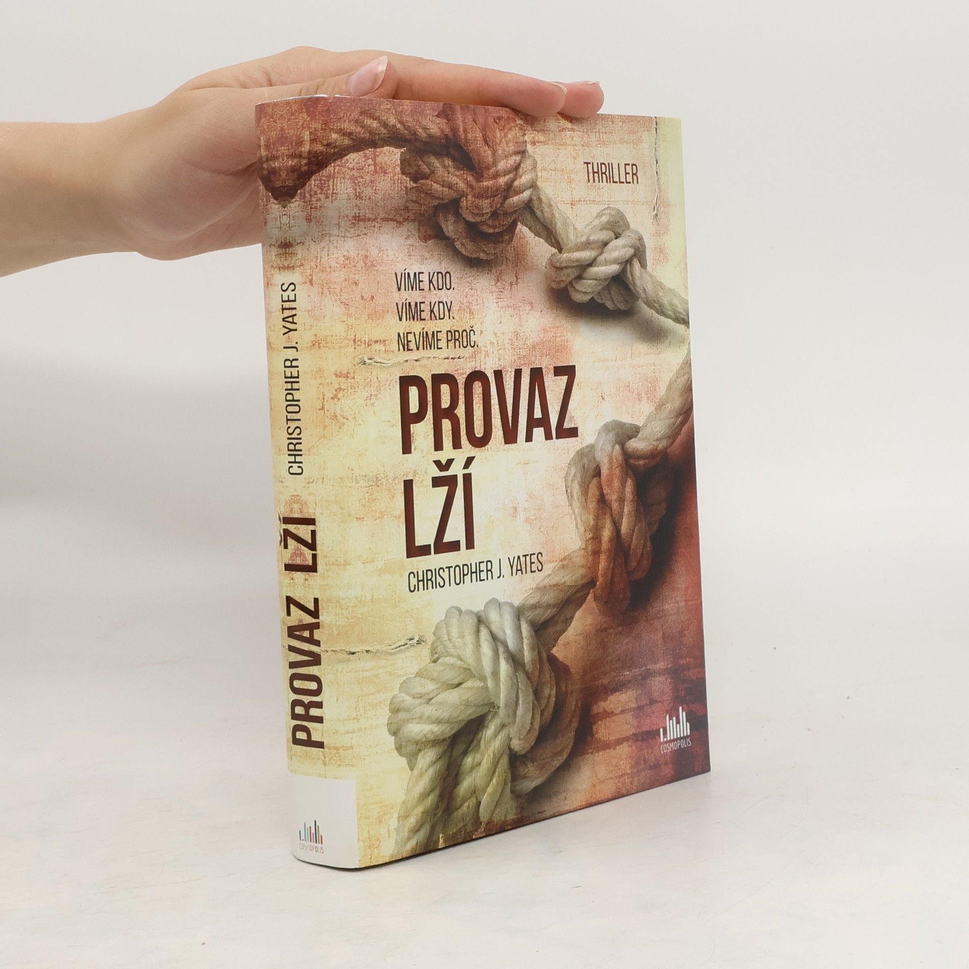 Christopher J. Yates Provaz lží