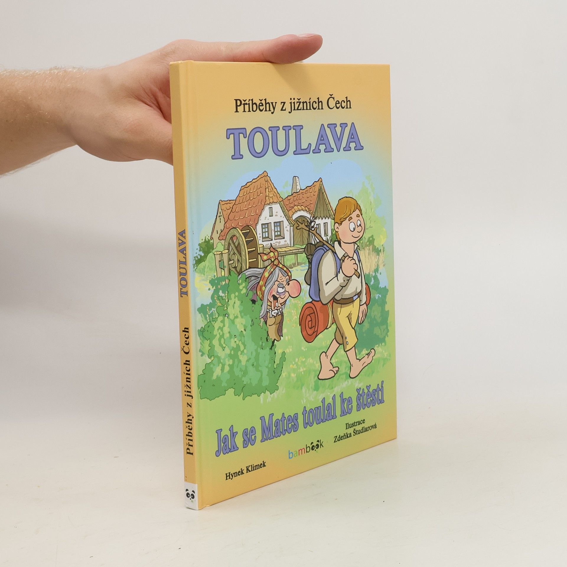 Hynek Klimek Příběhy z jižních Čech - Toulava - Jak se Mates toulal ke štěstí