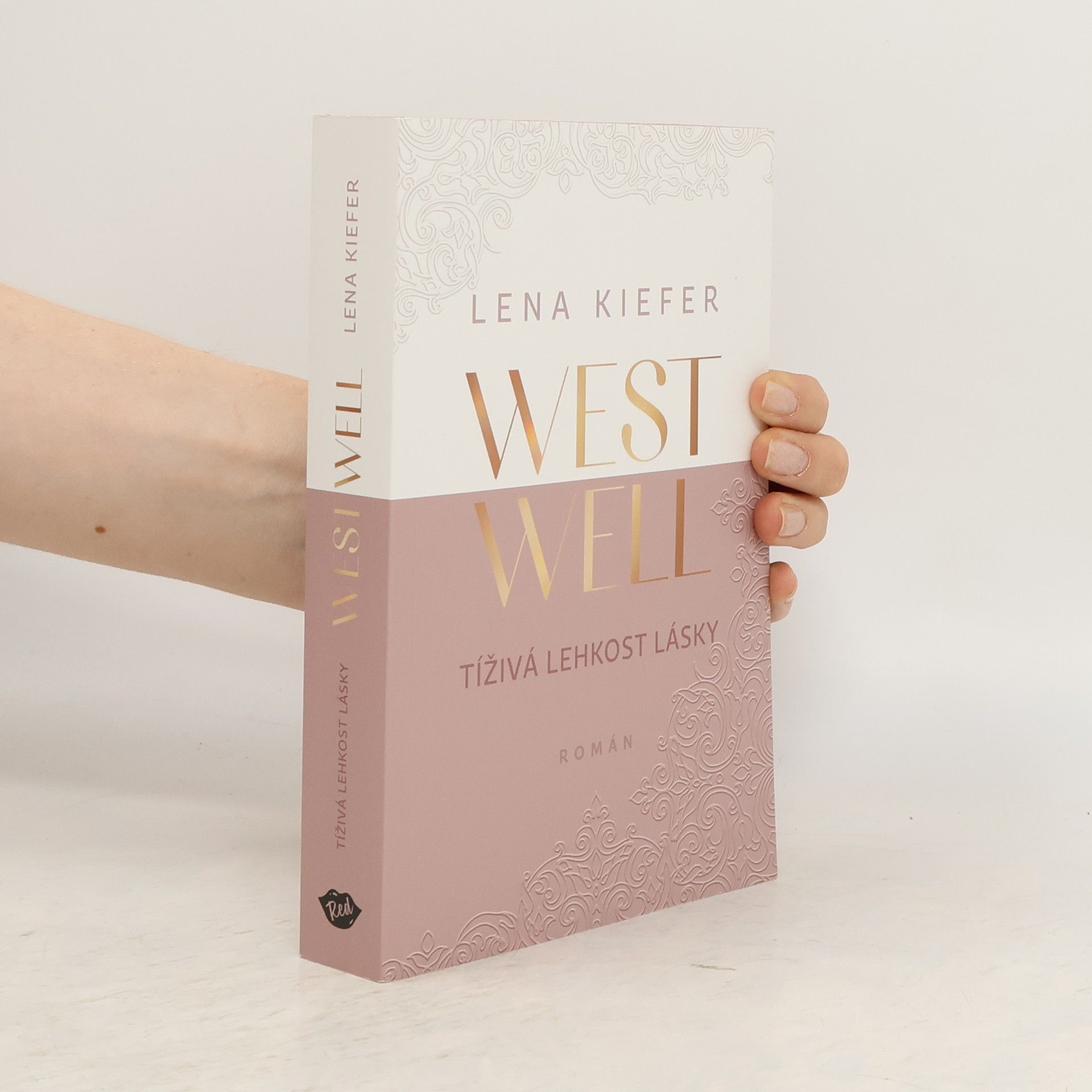 Rudolf Řežábek Westwell. Tíživá lehkost lásky