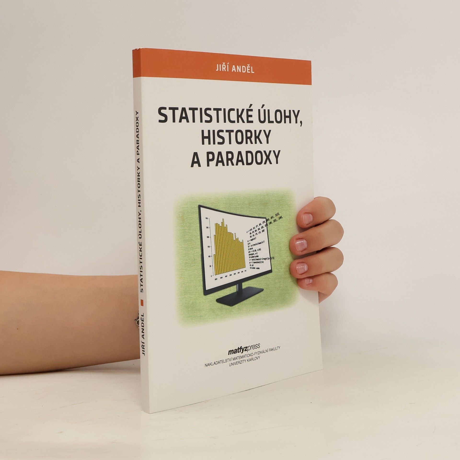 Jiří Anděl Statistické úlohy, historky a paradoxy