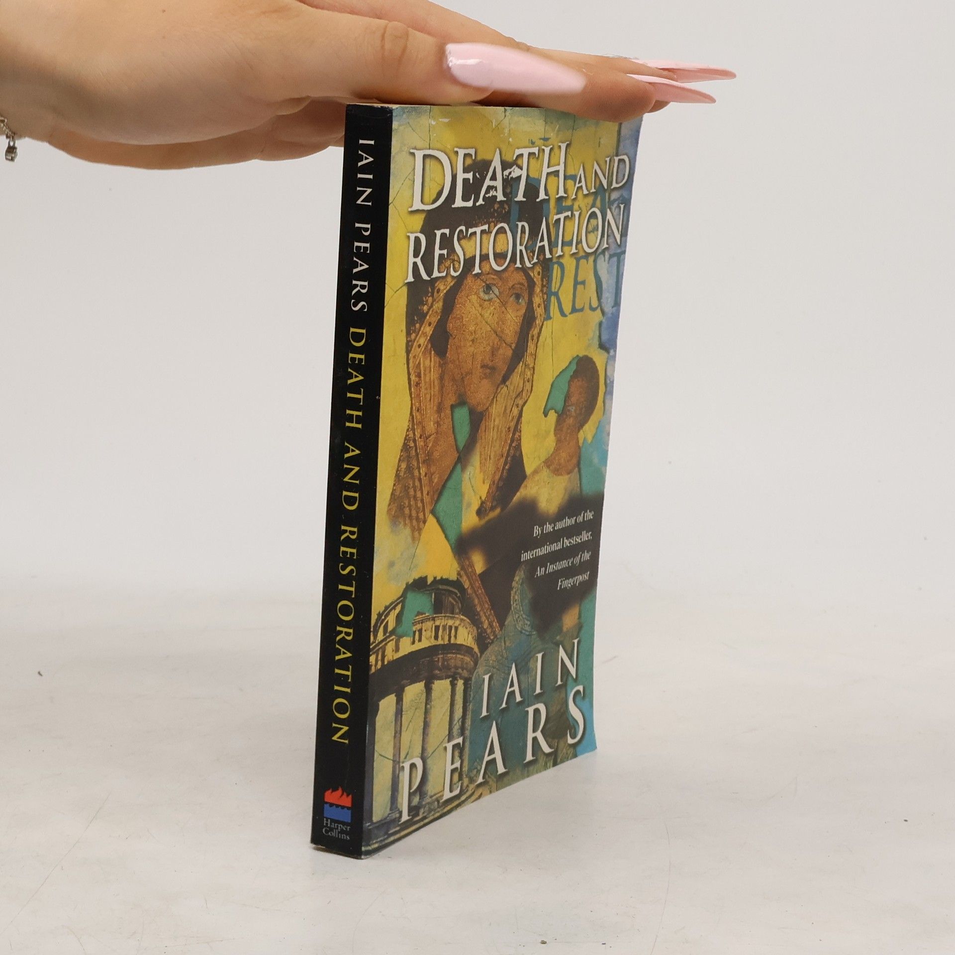 Iain Pears Death and Restoration