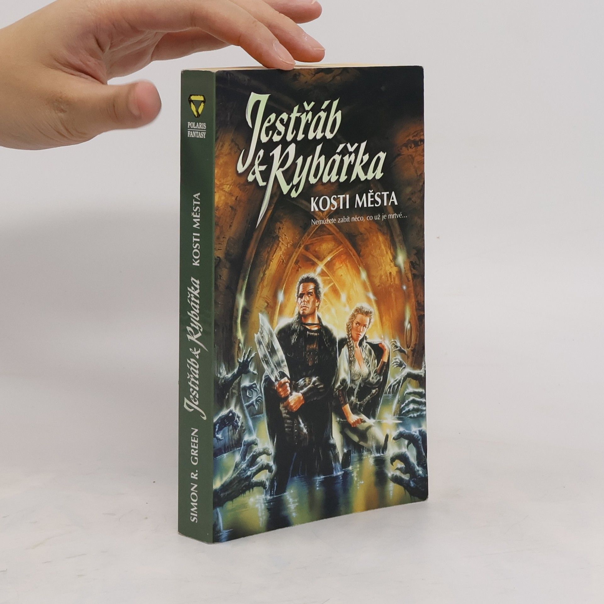 Simon R. Green Jestřáb & Rybářka, Kosti města