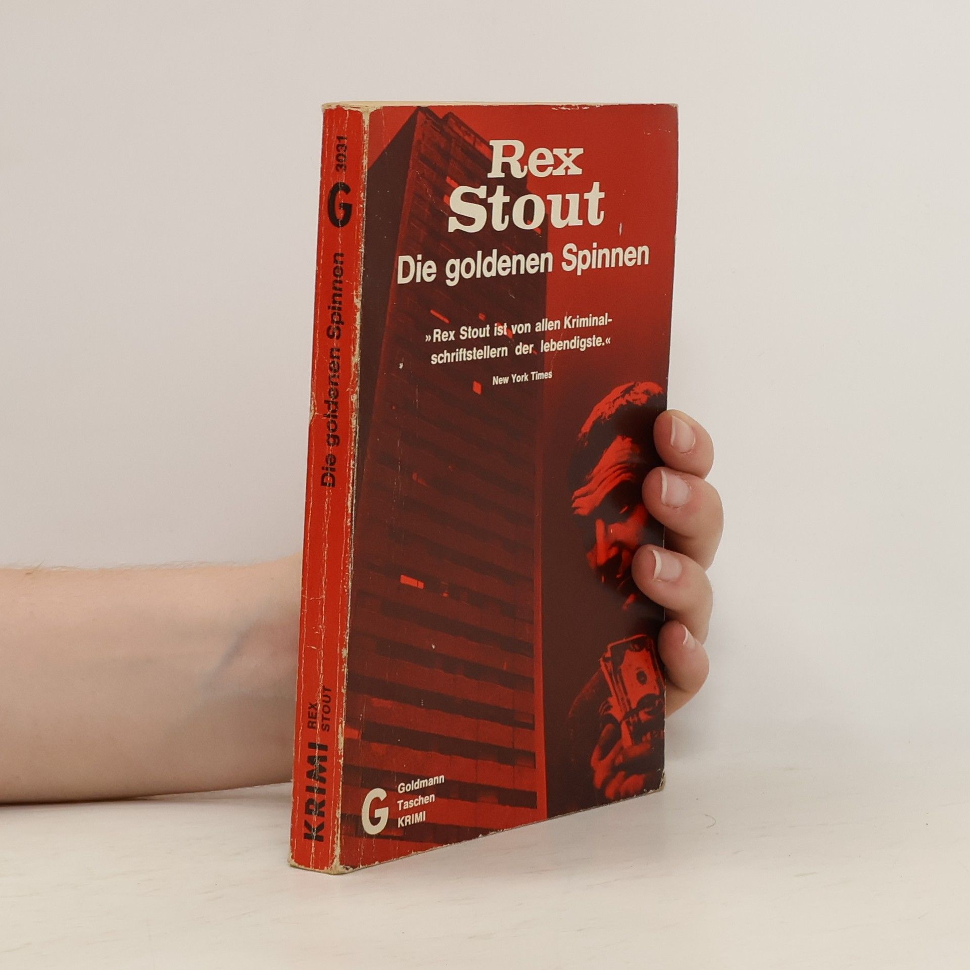 Rex Stout Die Goldenen spinnen