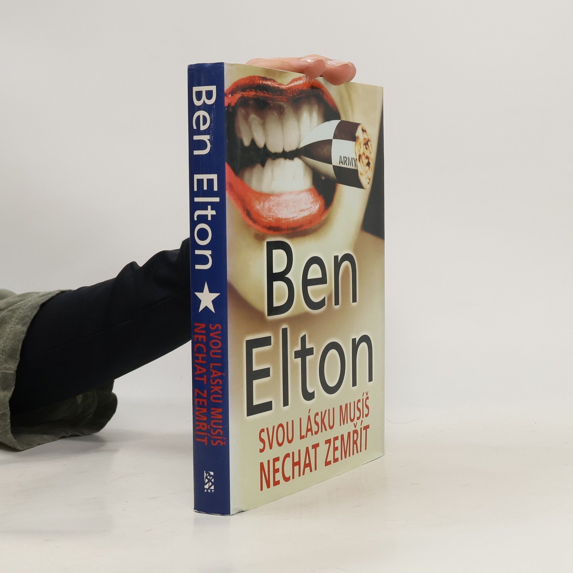 Ben Elton Svou lásku musíš nechat zemřít
