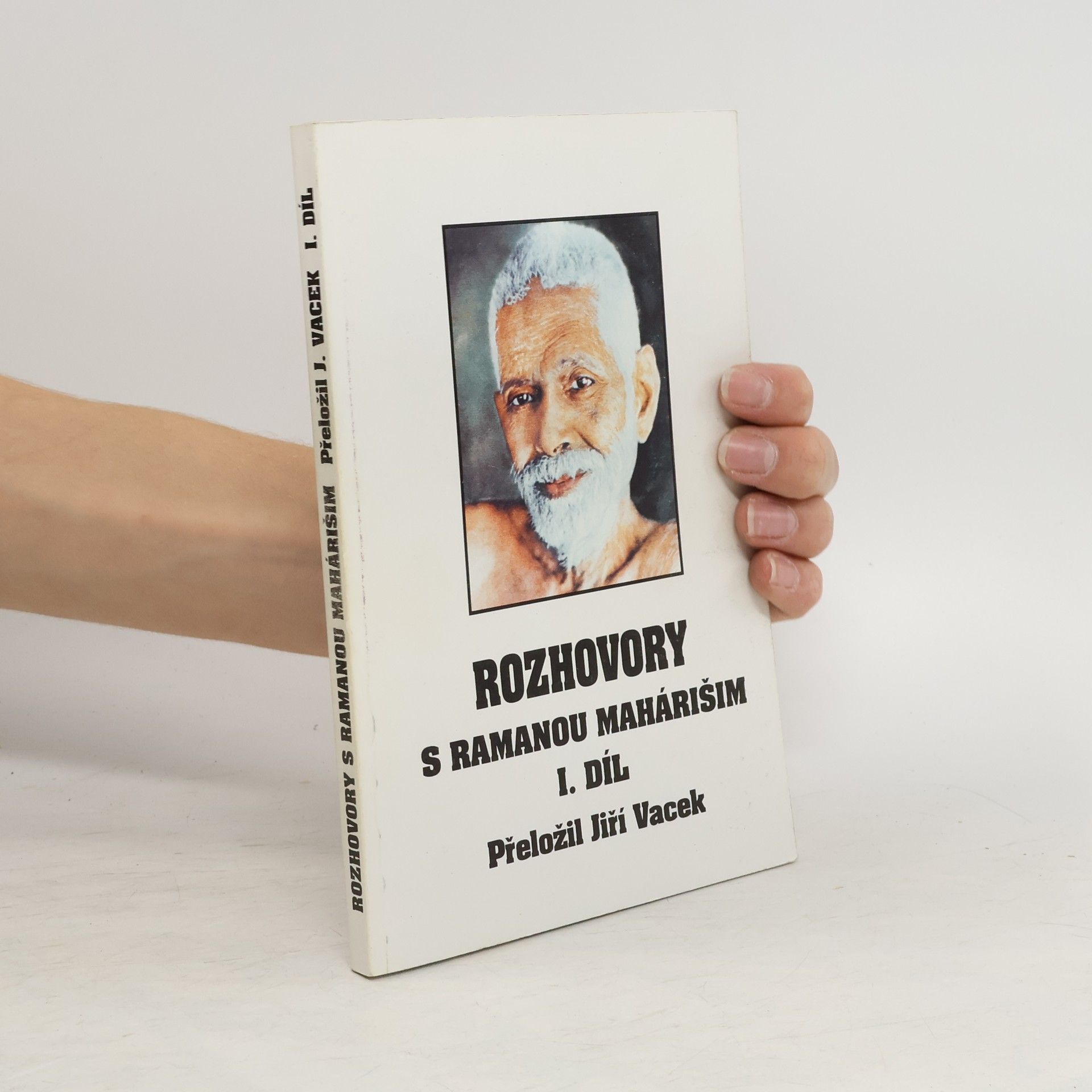 Jiří Vacek Rozhovory s Ramanou Mahárišim I. díl