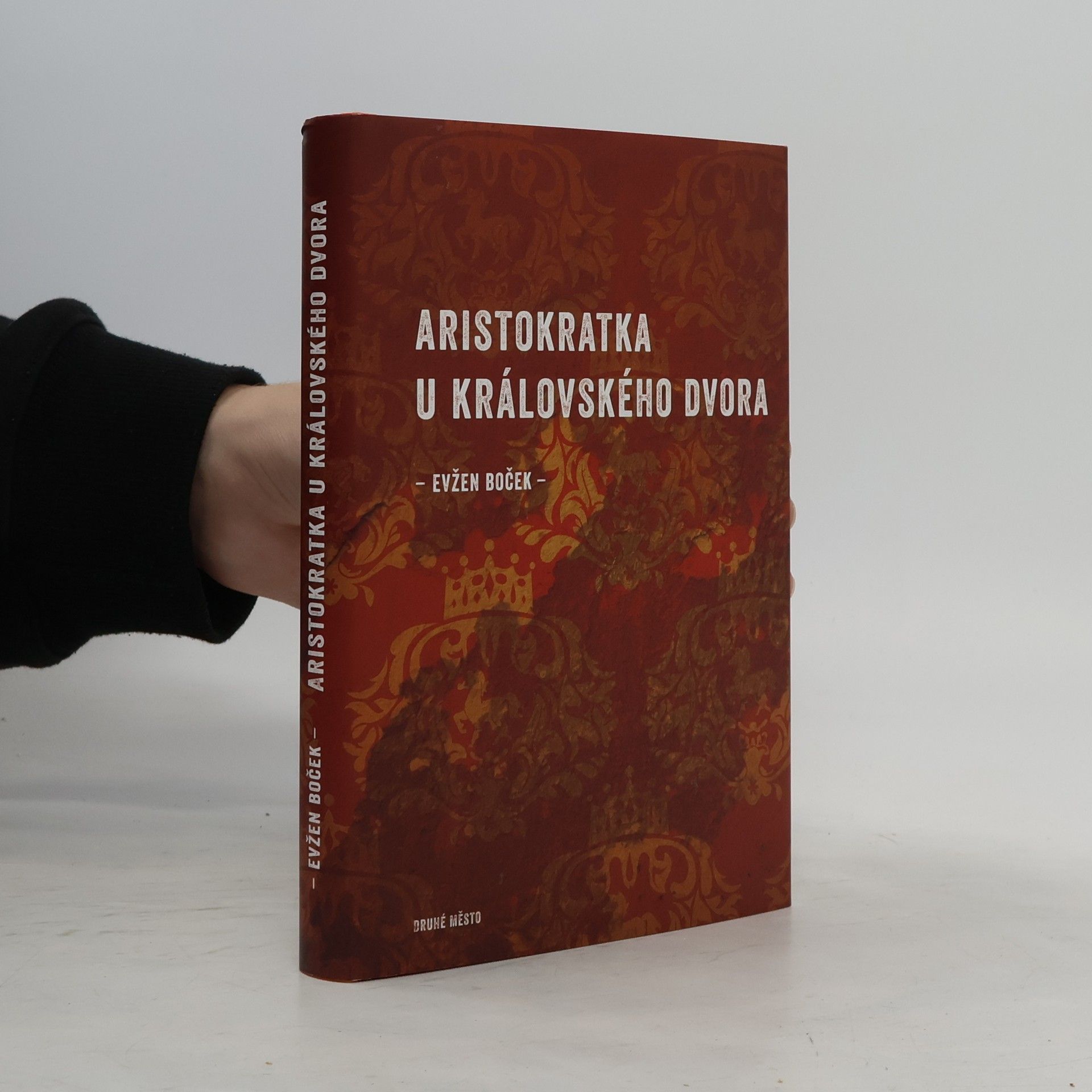 Evžen Boček Aristokratka u královského dvora