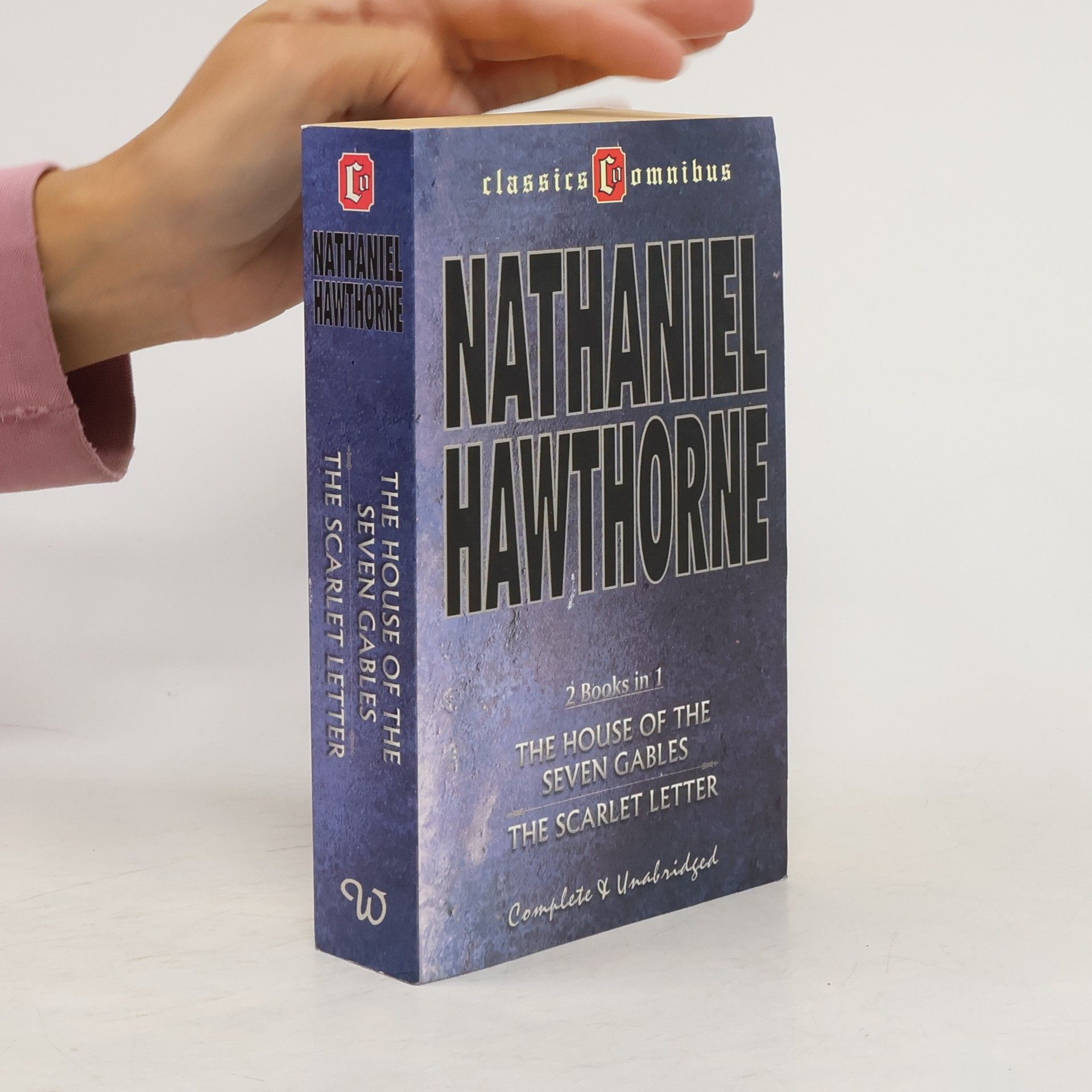 Nathaniel Hawthorne The House of the Seven Gables & The Scarlet Letter : 2 Books in 1