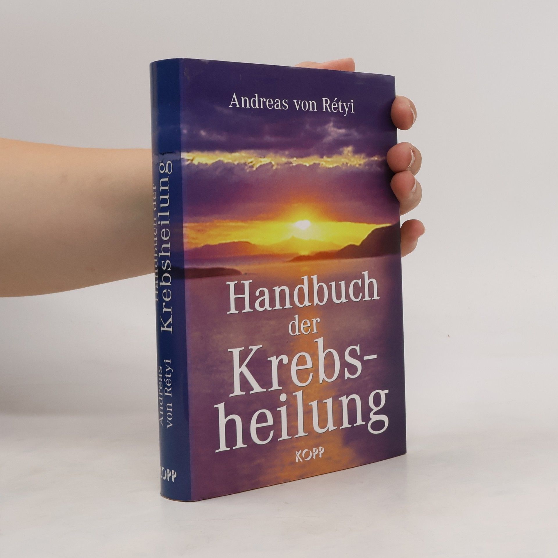 Andreas von Rétyi Handbuch der Krebsheilung