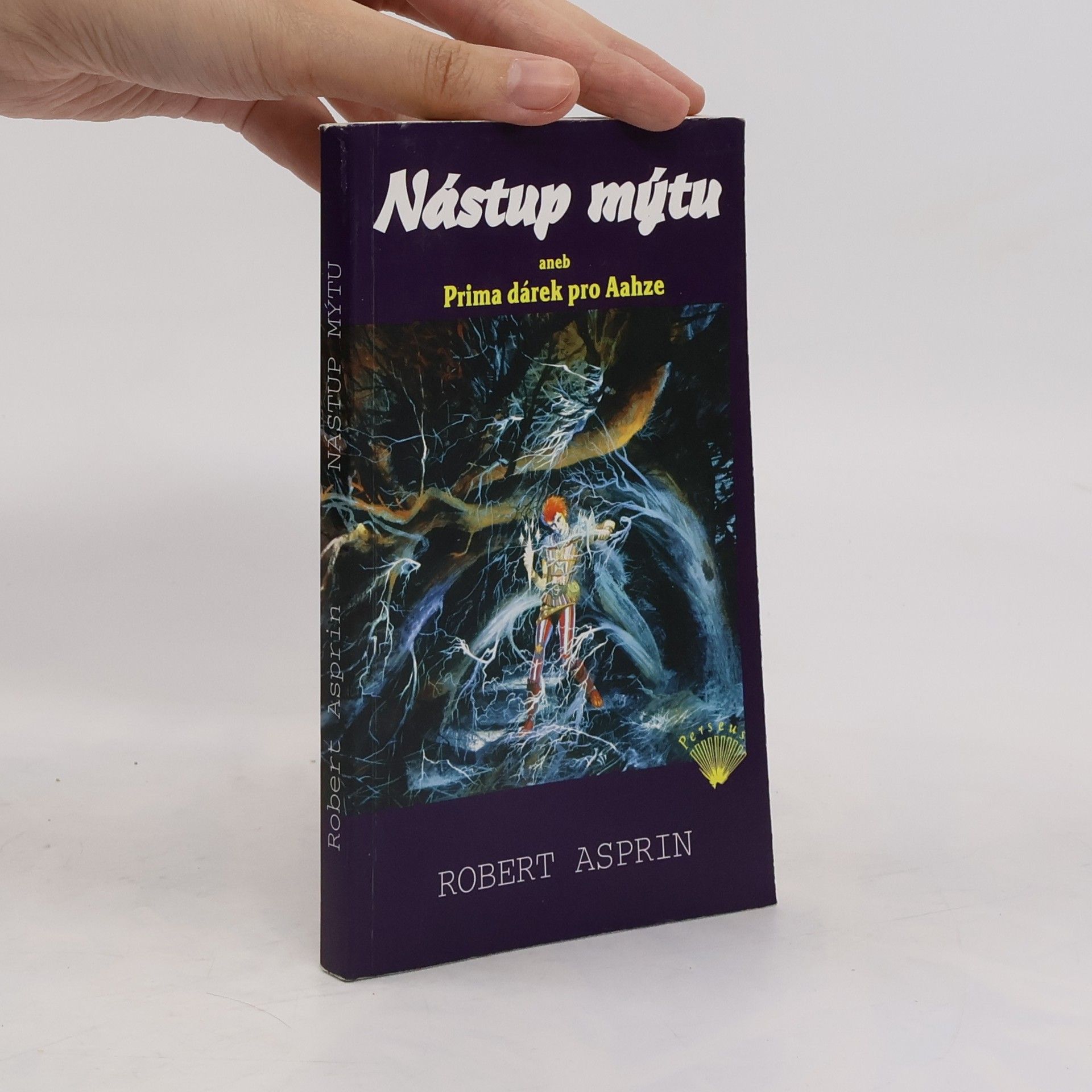 Robert Asprin Nástup mýtu, aneb, Prima dárek pro Aahze