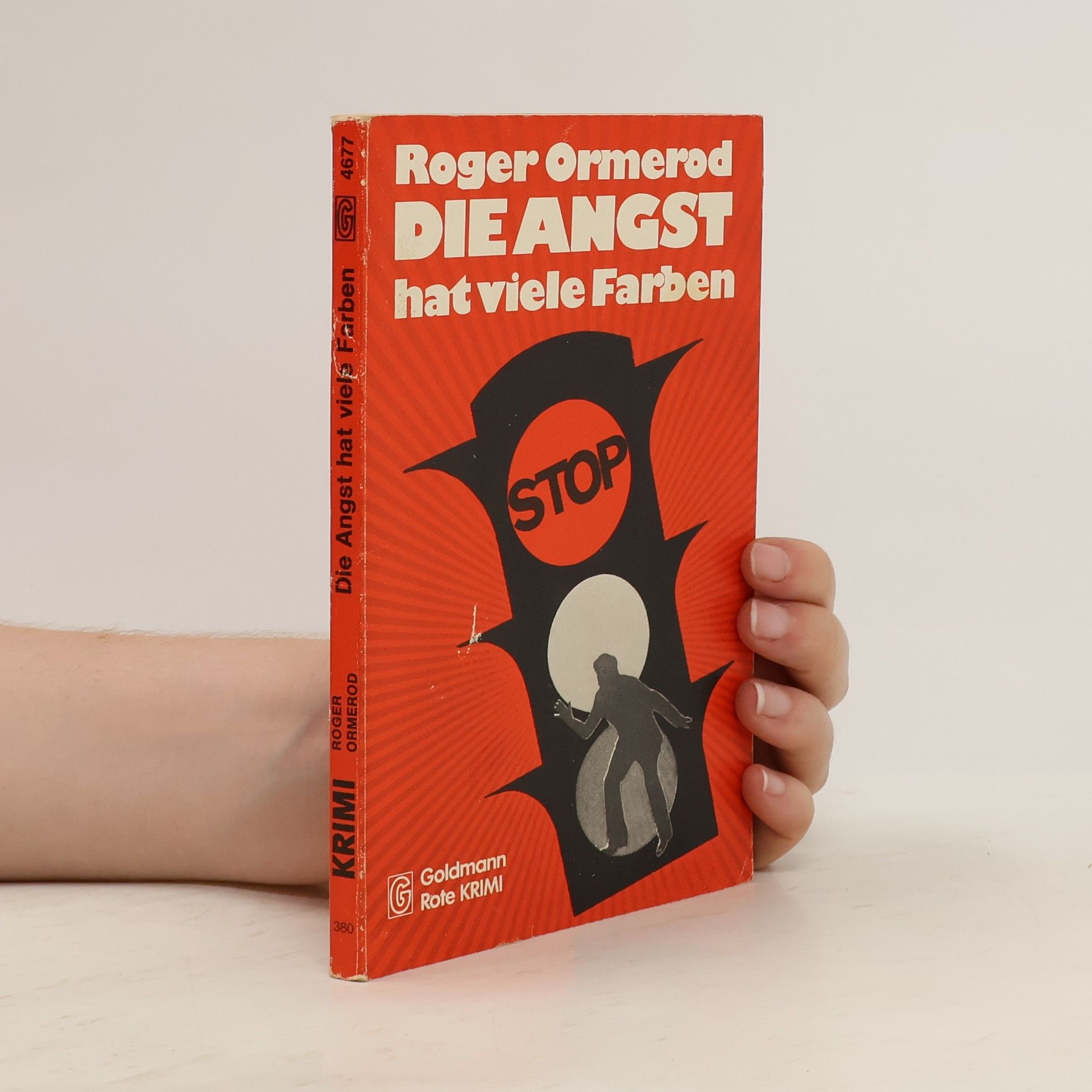 Roger Ormerod Die Angst hat viele Farben