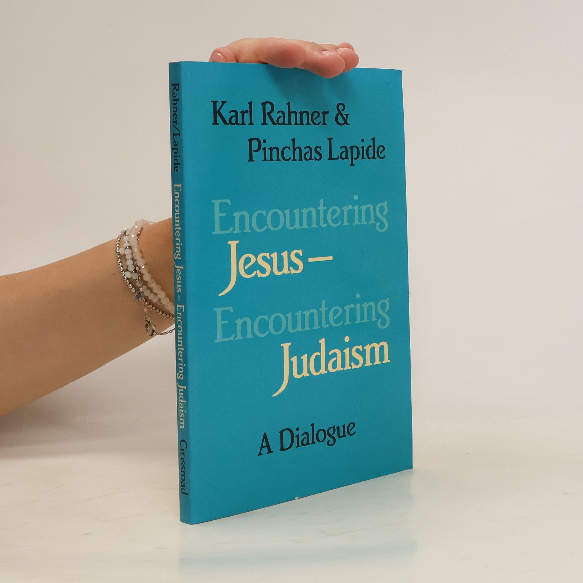 Pinchas Lapide Encountering Jesus. Encountering Judaism