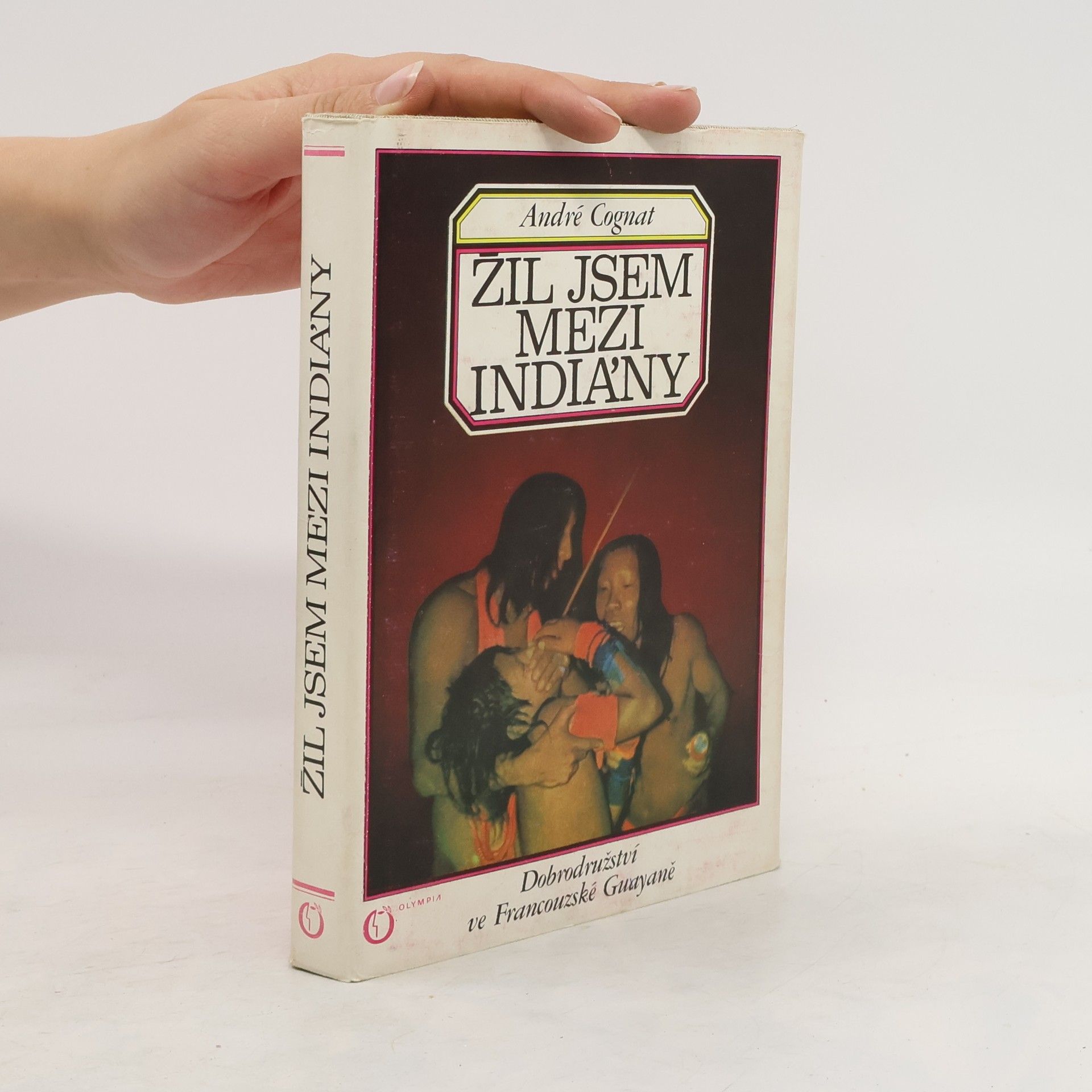 André Cognat Žil jsem mezi Indiány