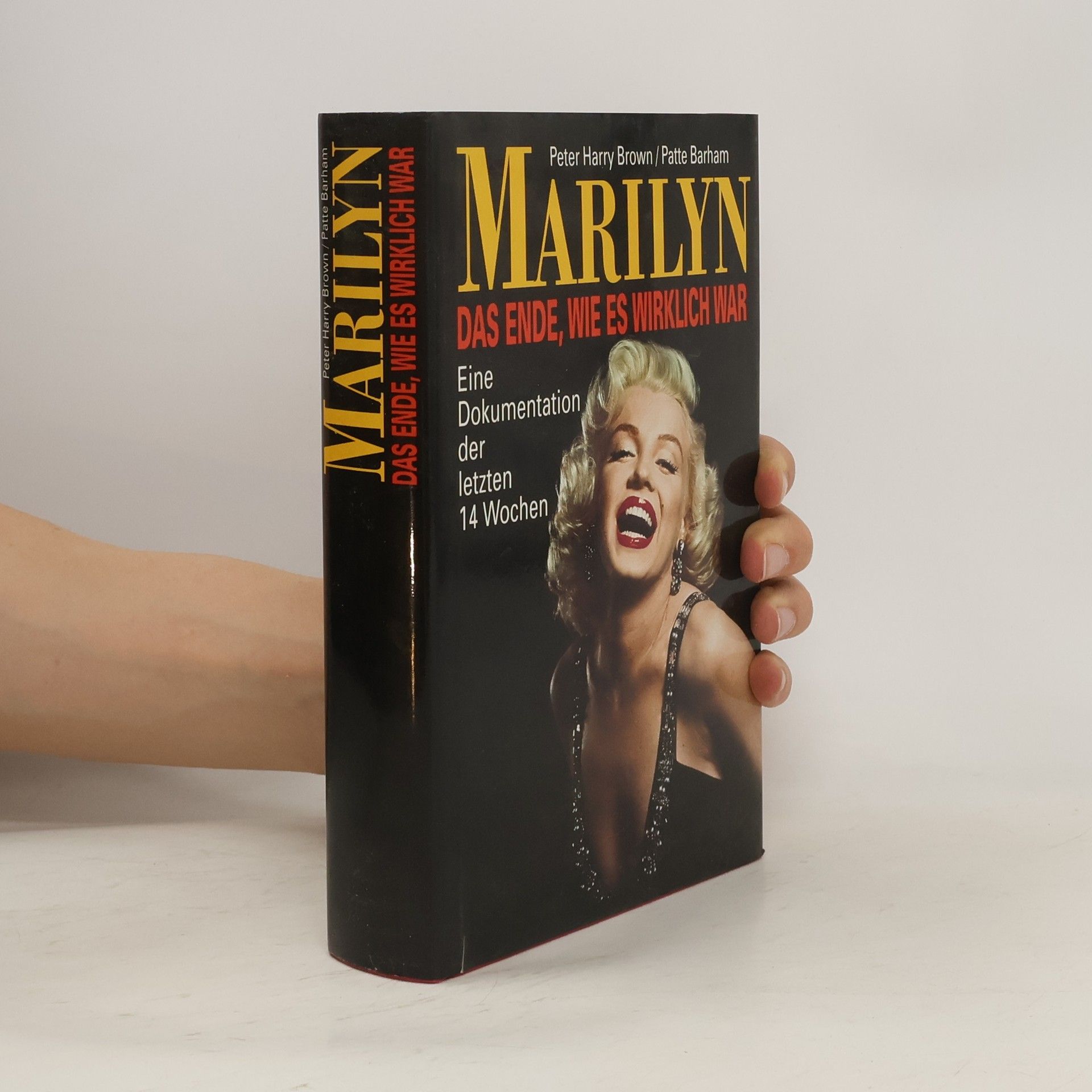 Peter Harry Brown Marilyn. Das Ende, wie es wirklich war