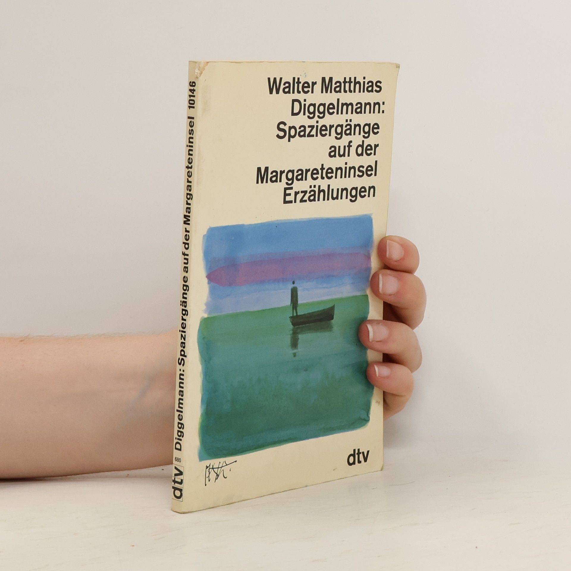 Walter Matthias Diggelmann Spaziergänge auf der Margareteninsel. Erzählungen