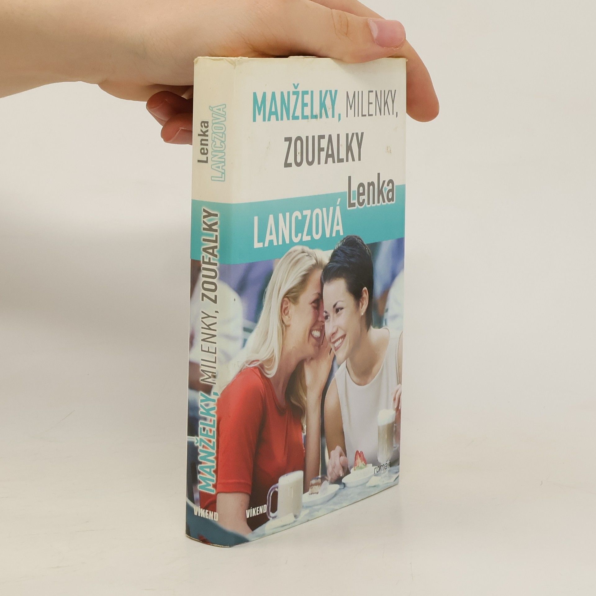 Lenka Lanczová Manželky, milenky, zoufalky