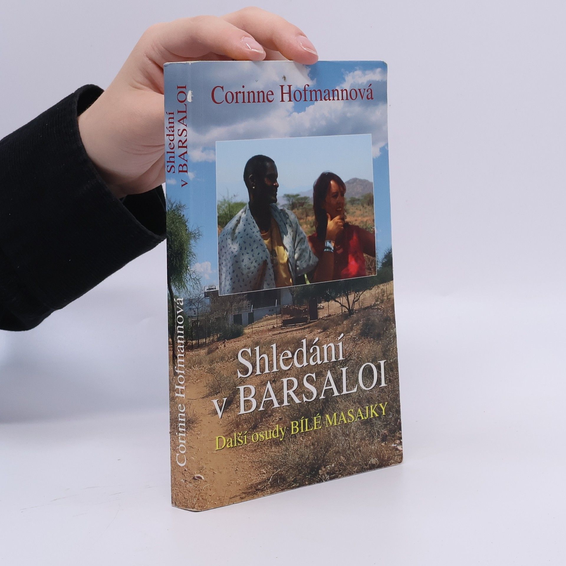 Corinne Hofmann Shledání v Barsaloi