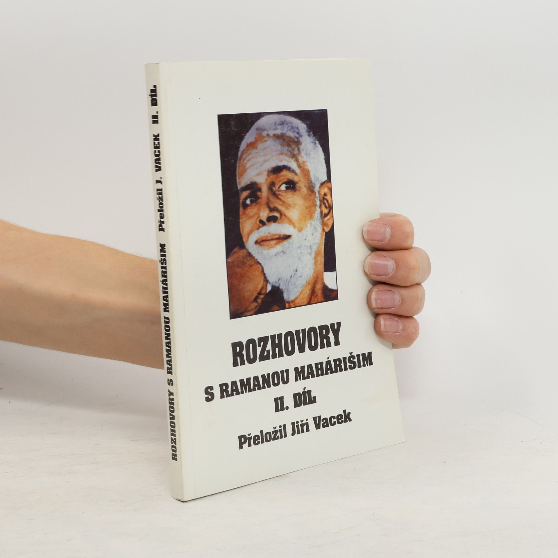 Jiří Vacek Rozhovory s Ramanou Mahárišim. III. díl