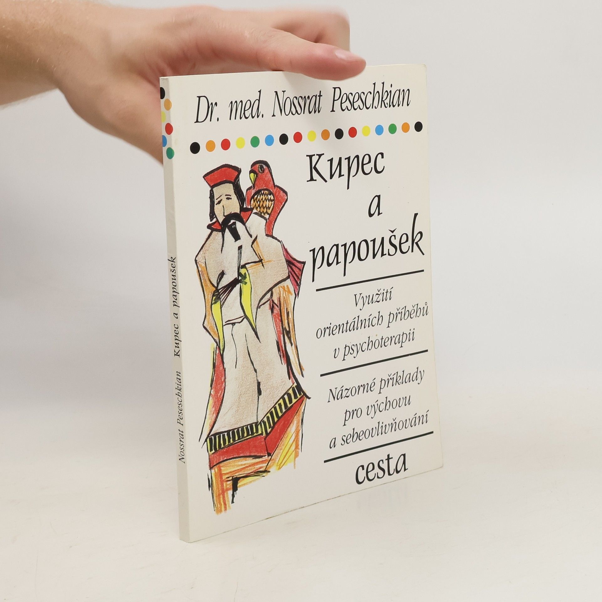 Nossrat Peseschkian Kupec a papoušek