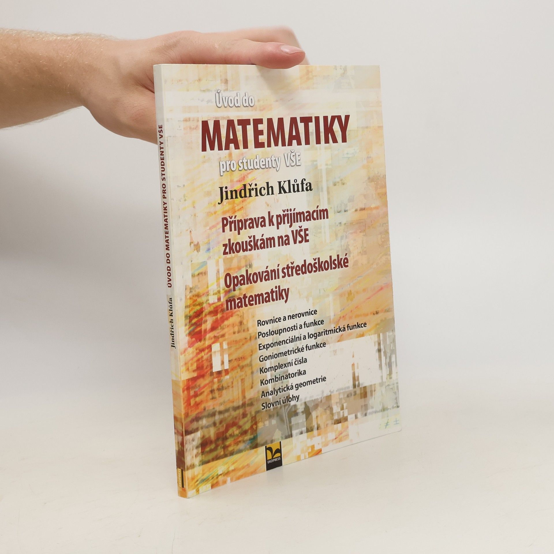 Jindřich Klůfa Úvod do matematiky pro studenty VŠE