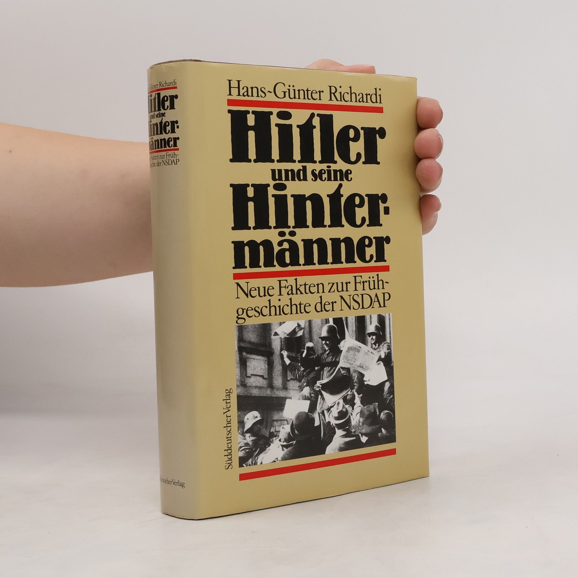 Hans-Günter Richardi Hitler und seine Hintermänner