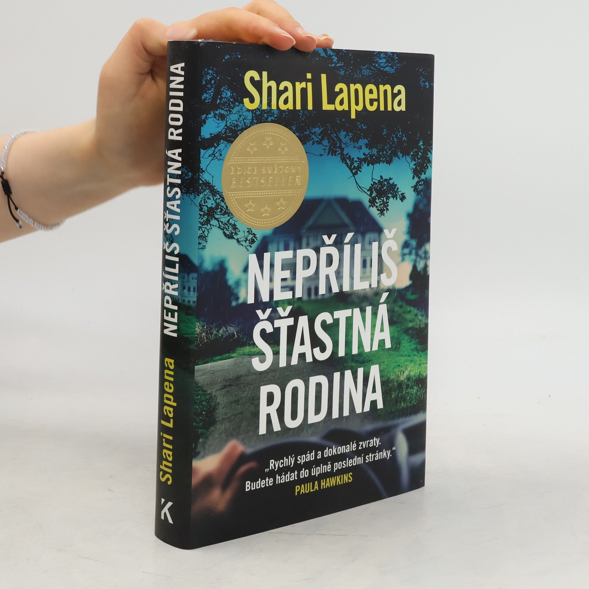 Shari Lapena Nepříliš šťastná rodina