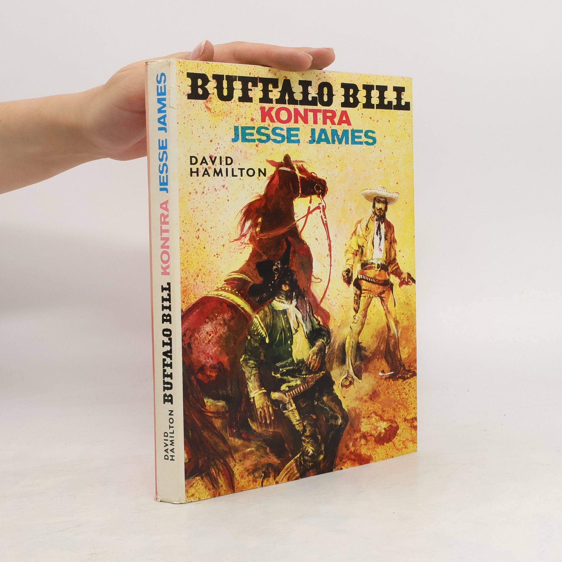 David Hamilton Buffalo Bill proti Jessemu Jamesovi