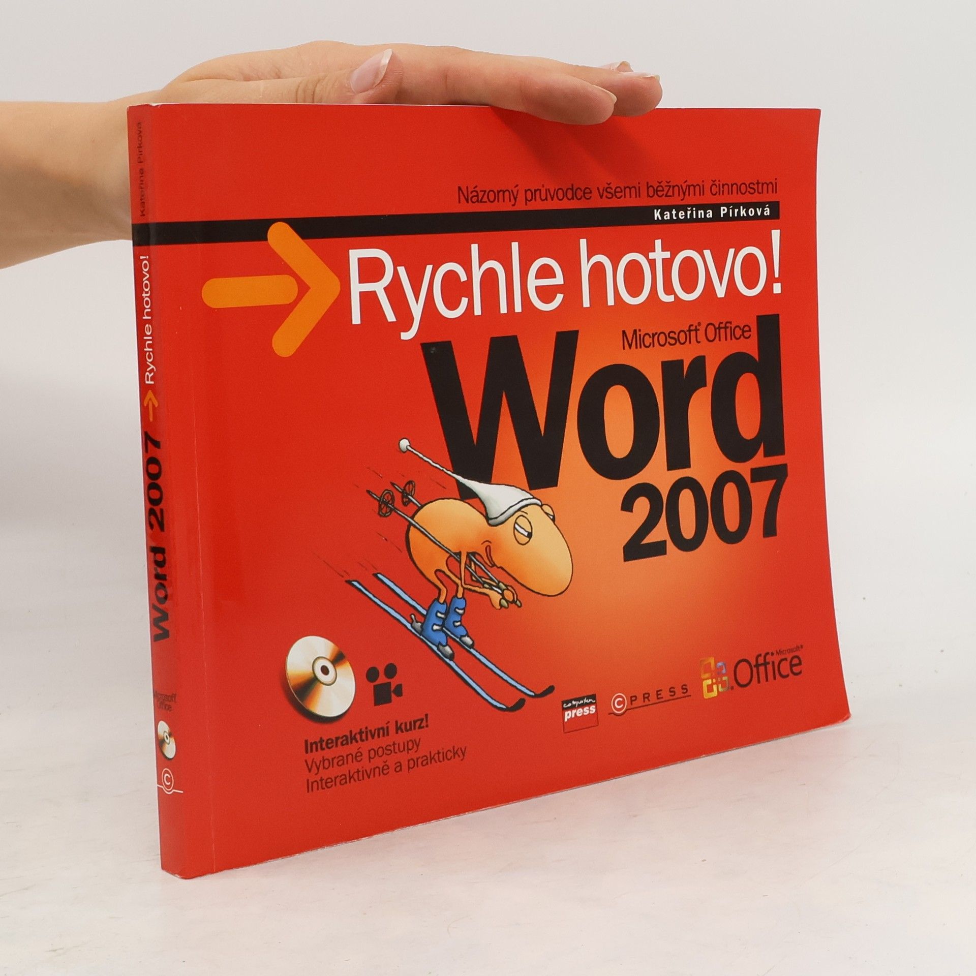 Kateřina Pírková Word 2007 - Rychle a hotovo!