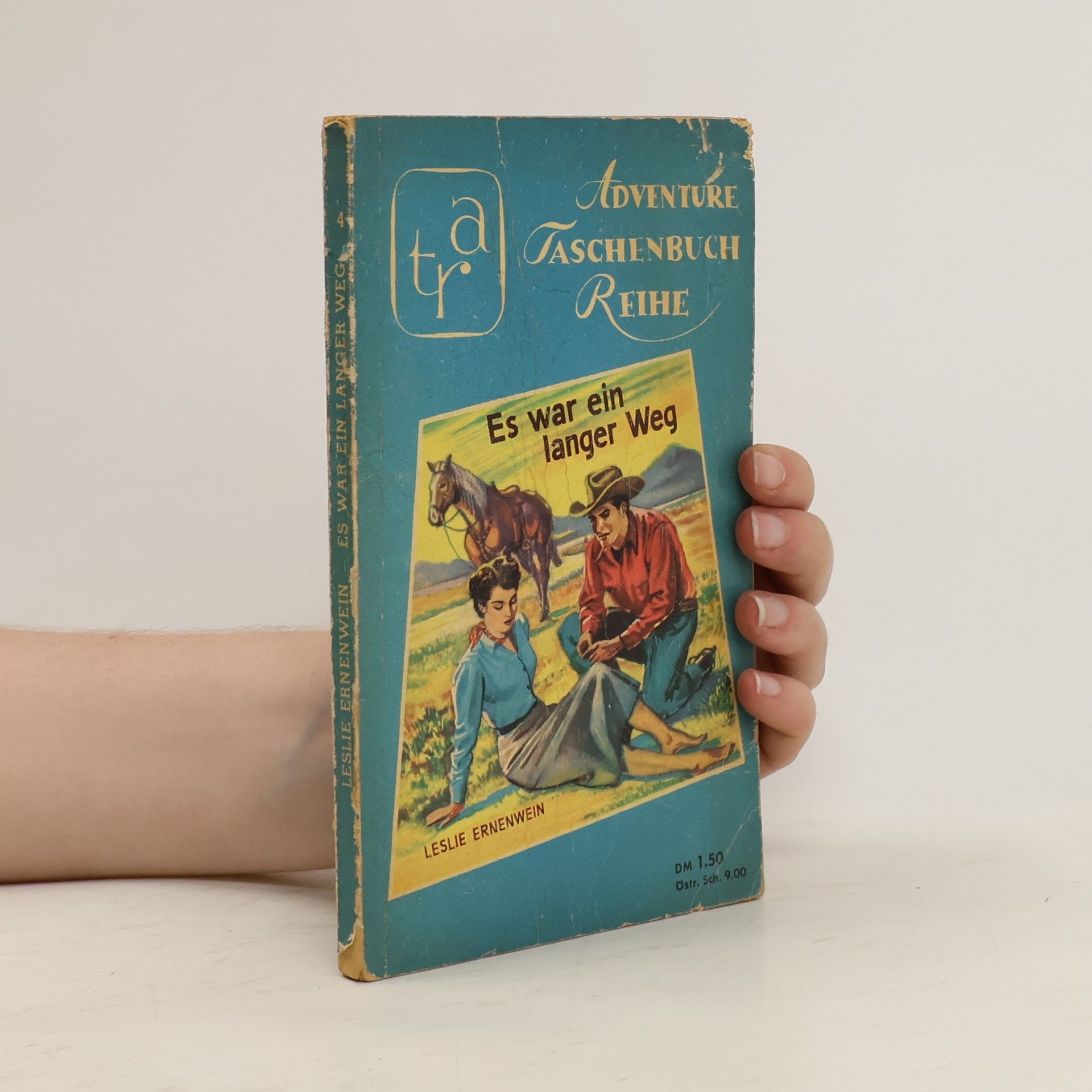 Leslie Ernenwein Adventure Taschenbuch Reihe: Es war ein langer Weg