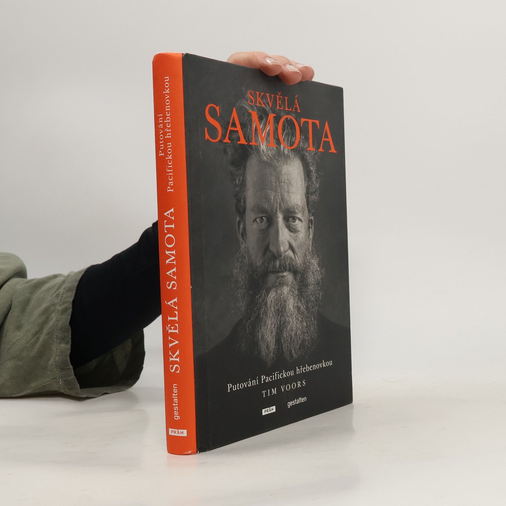 Tim Voors Skvělá samota : putování Pacifickou hřebenovkou