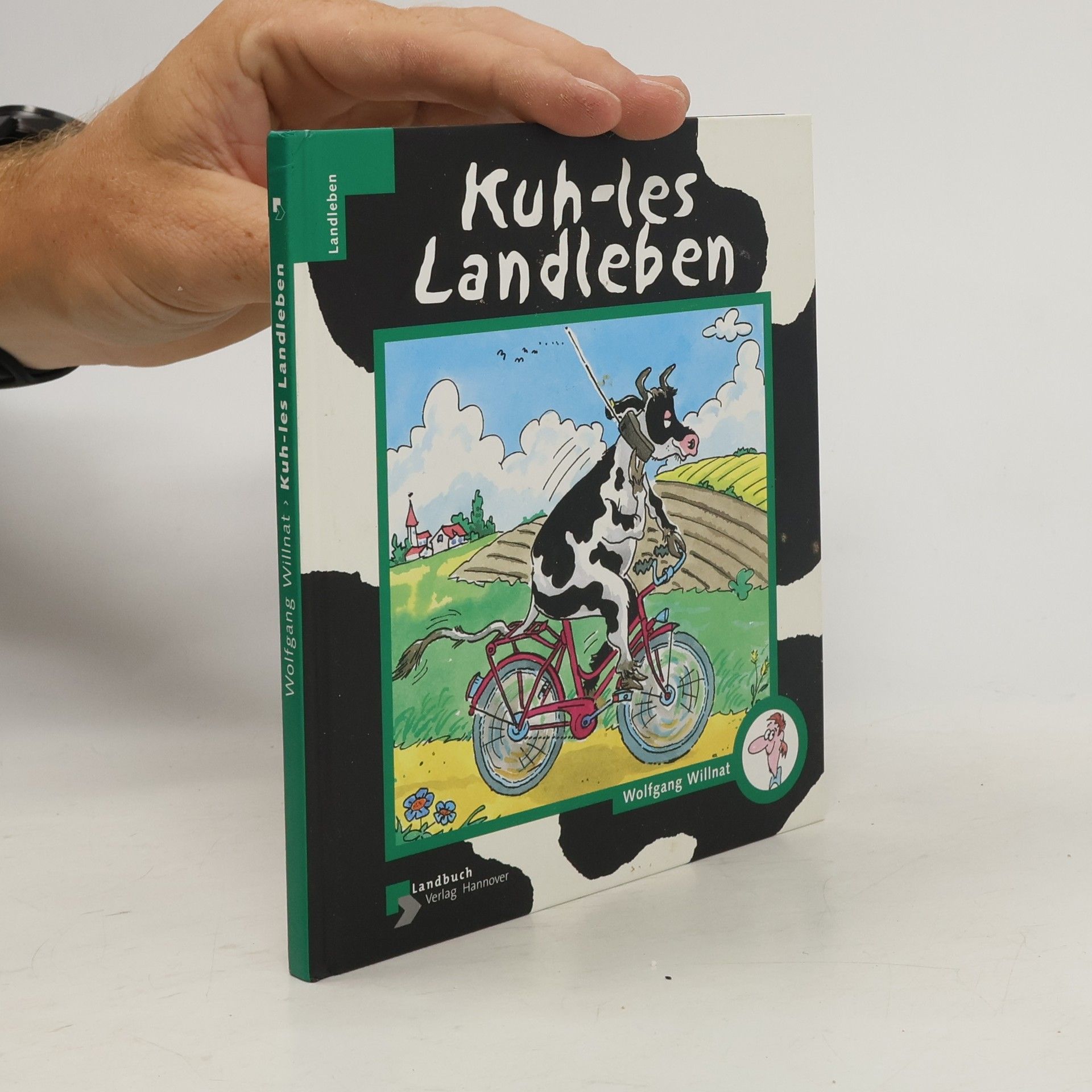 Wolfgang Willnat Kuh-les Landleben