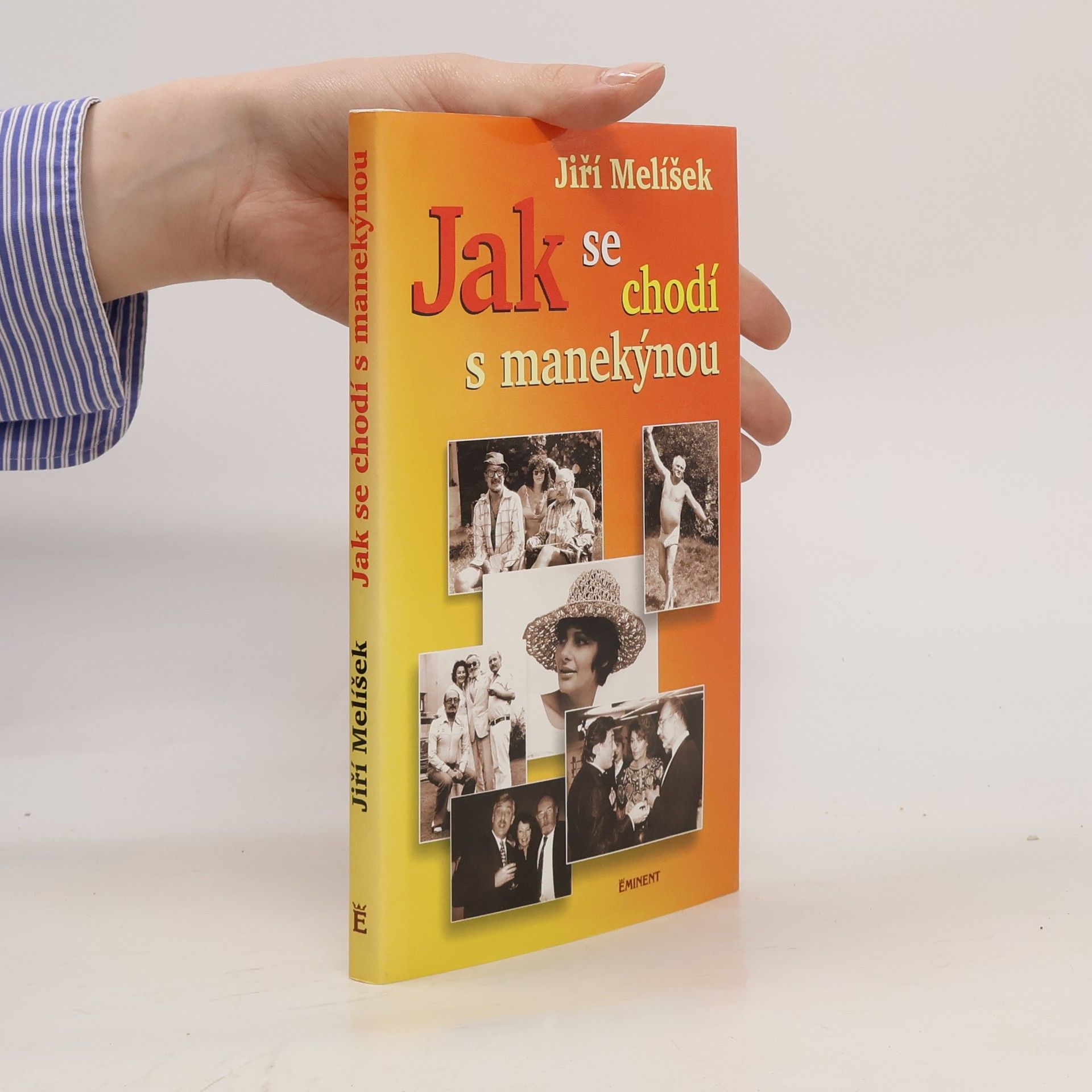 Jiří Melíšek Jak se chodí s manekýnou