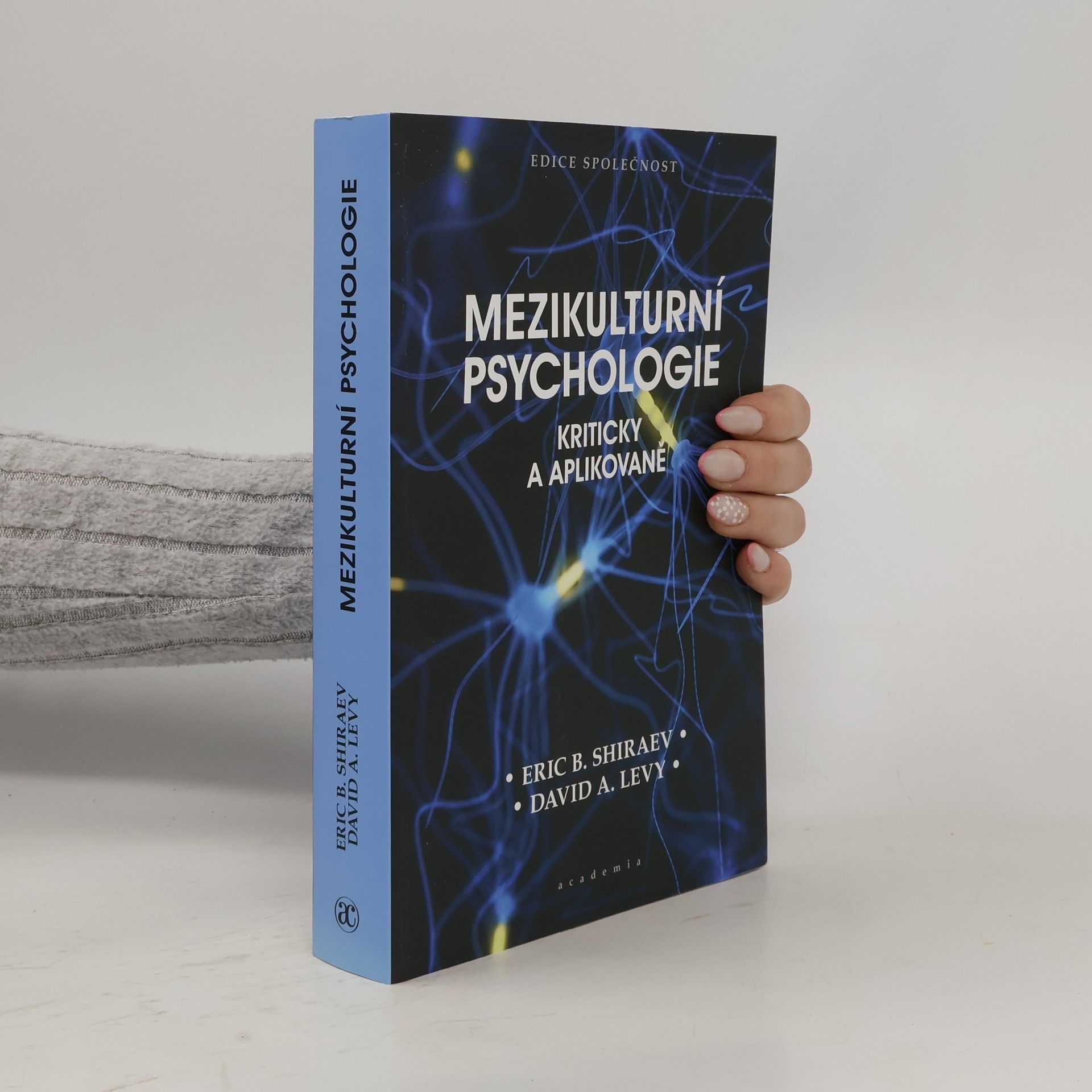 David A. Levy Mezikulturní psychologie: Kriticky a aplikovaně
