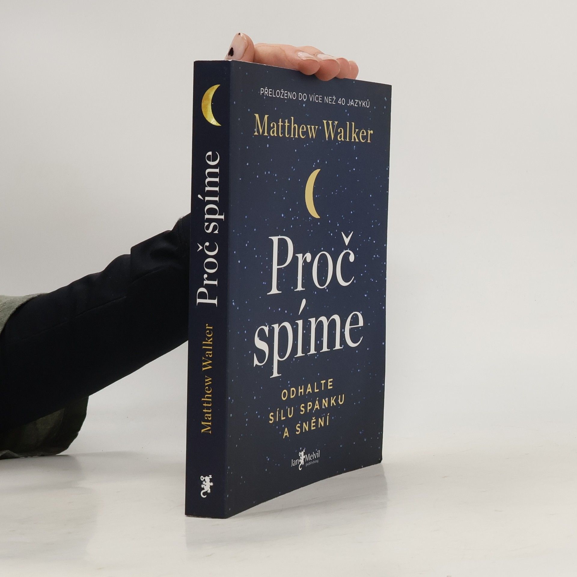 Matthew Walker Proč spíme