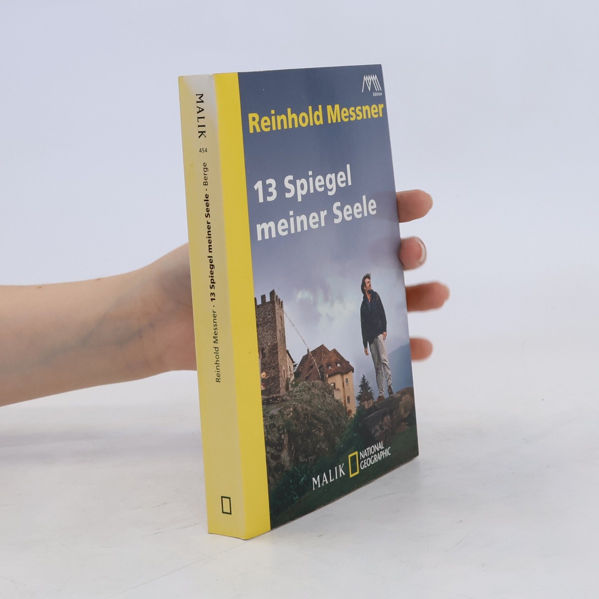 Reinhold Messner 13 Spiegel meiner Seele
