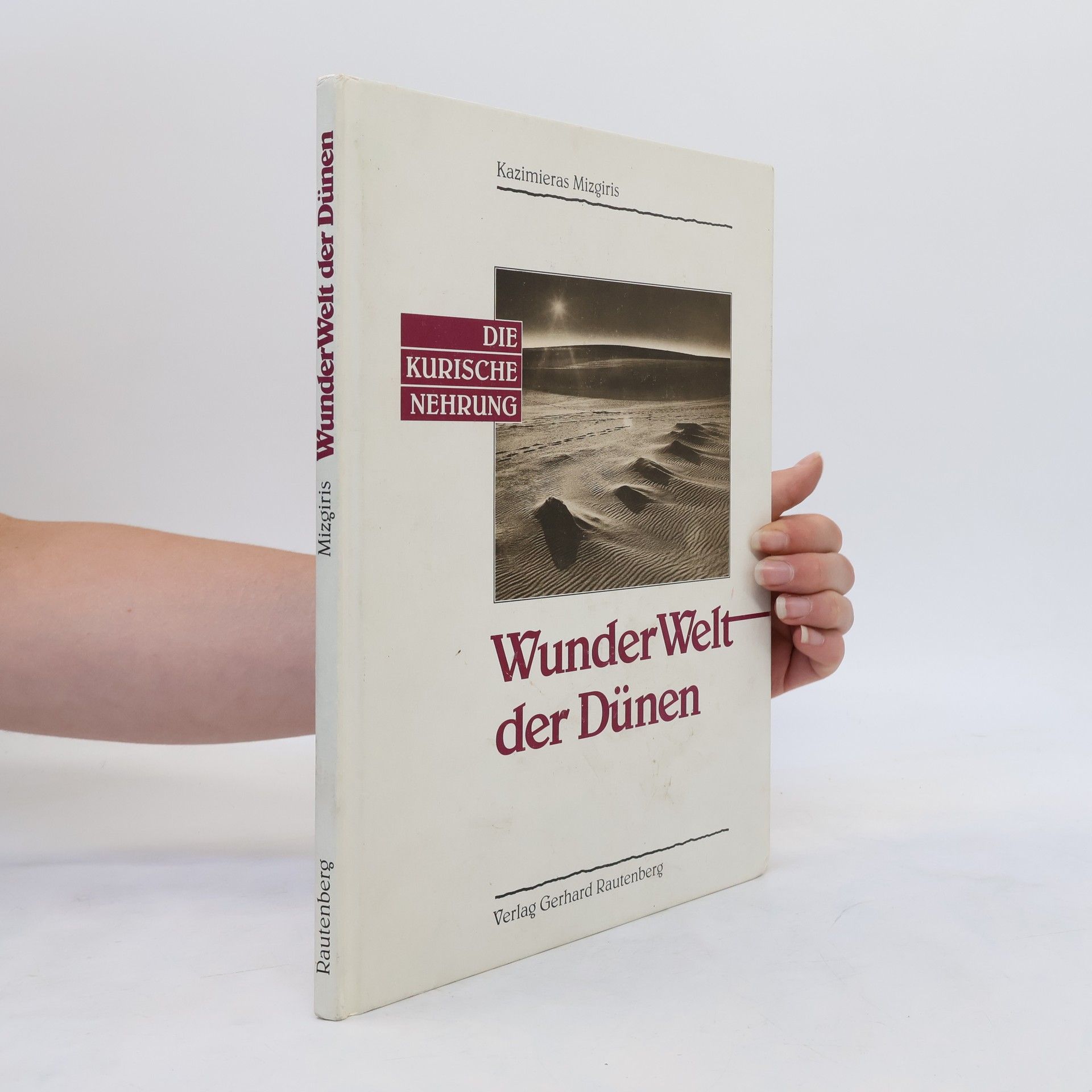 Kazimieras Mizgiris Wunderwelt der Dünen