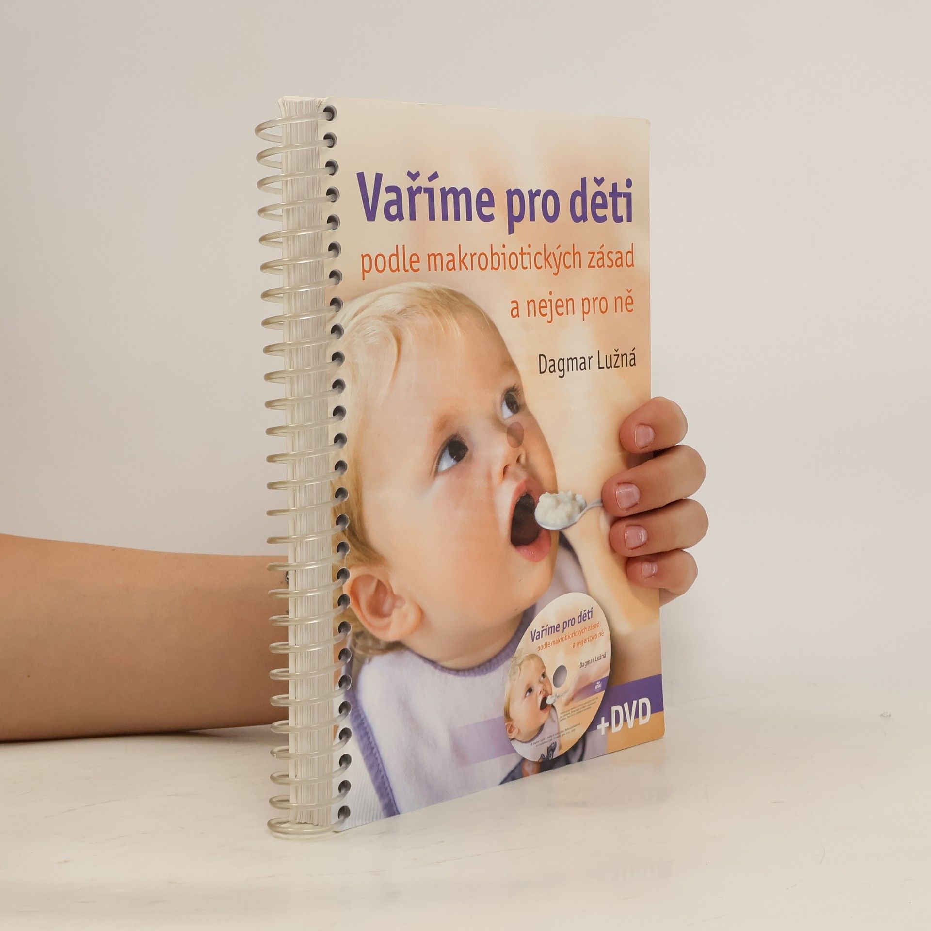 Dagmar Lužná Vaříme pro děti podle makrobiotických zásad a nejen pro ně