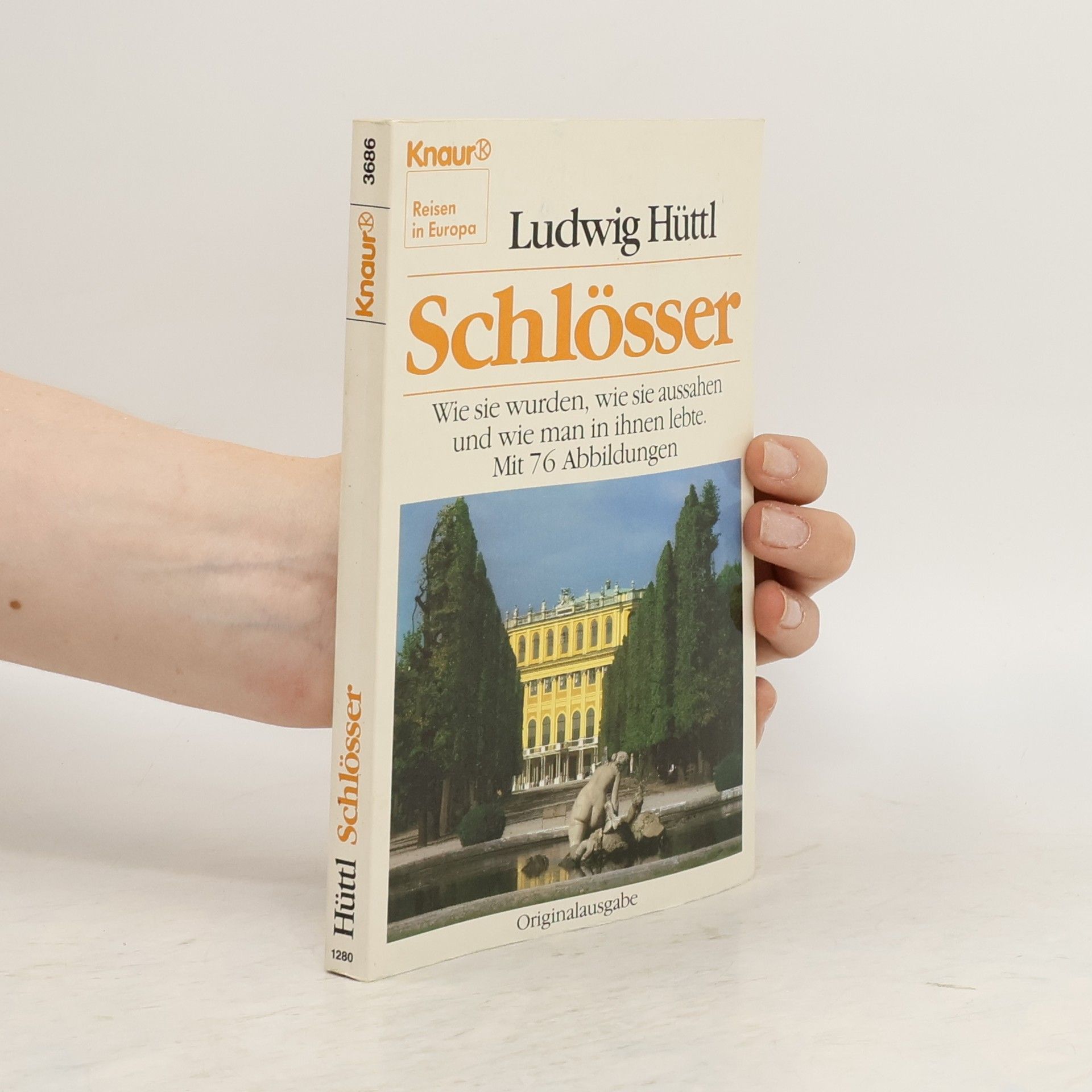 Ludwig Hüttl Schlösser