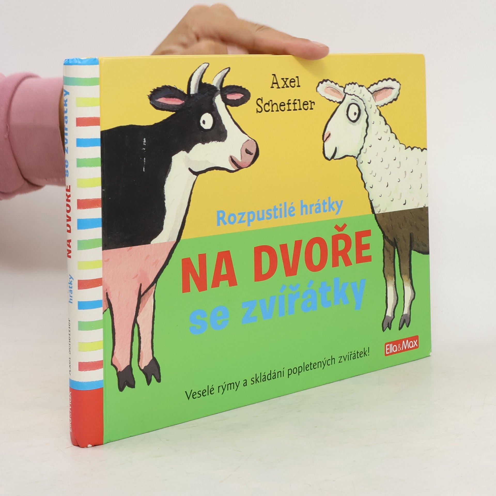Axel Scheffler Rozpustilé hrátky na dvoře se zvířátky