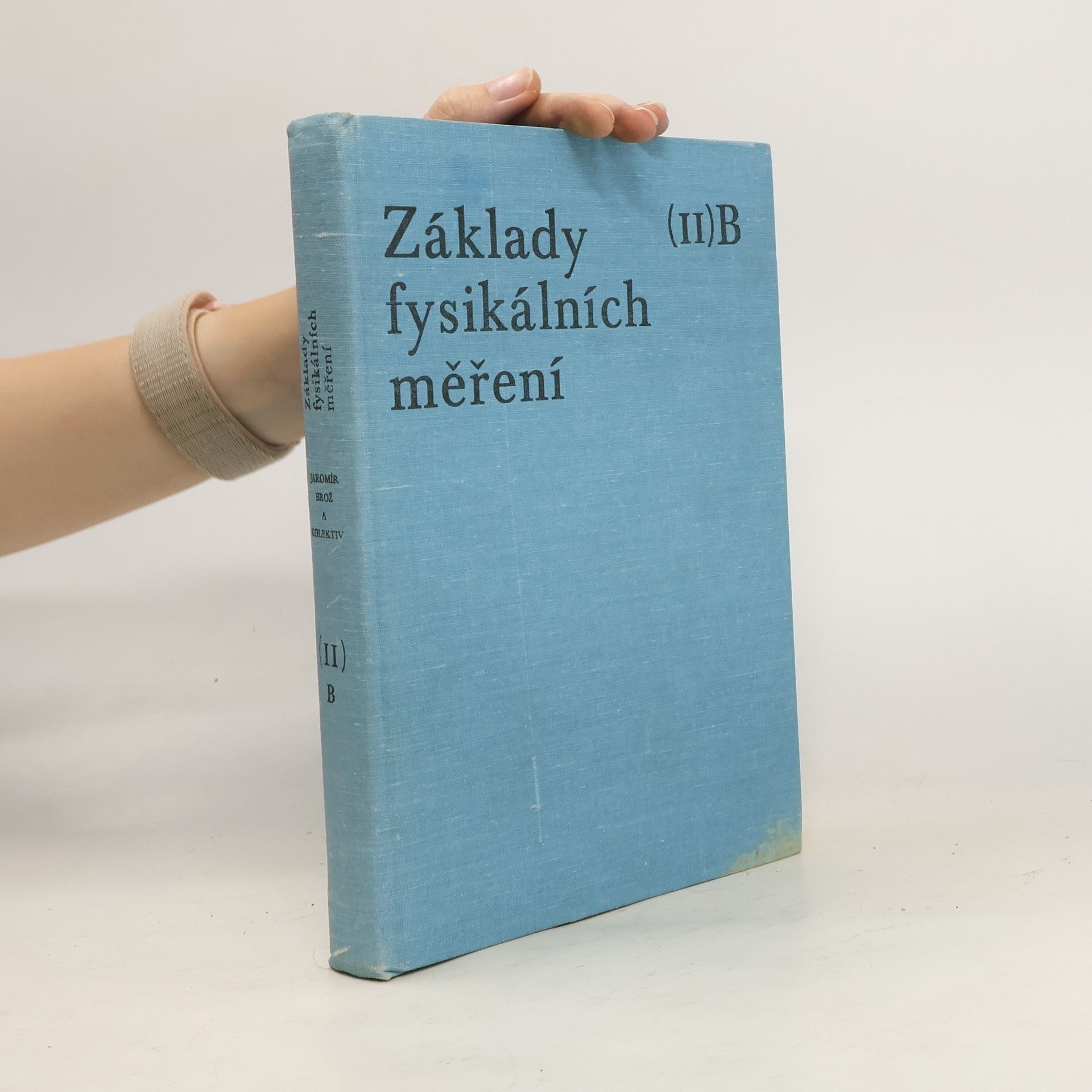 Jaromir Brož Zaklady fysikálních měření (II)B