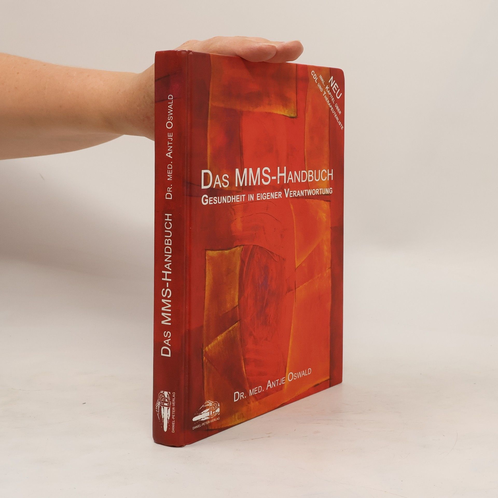 Antje Oswald Das MMS-Handbuch: Gesundheit in eigener Verantwortung
