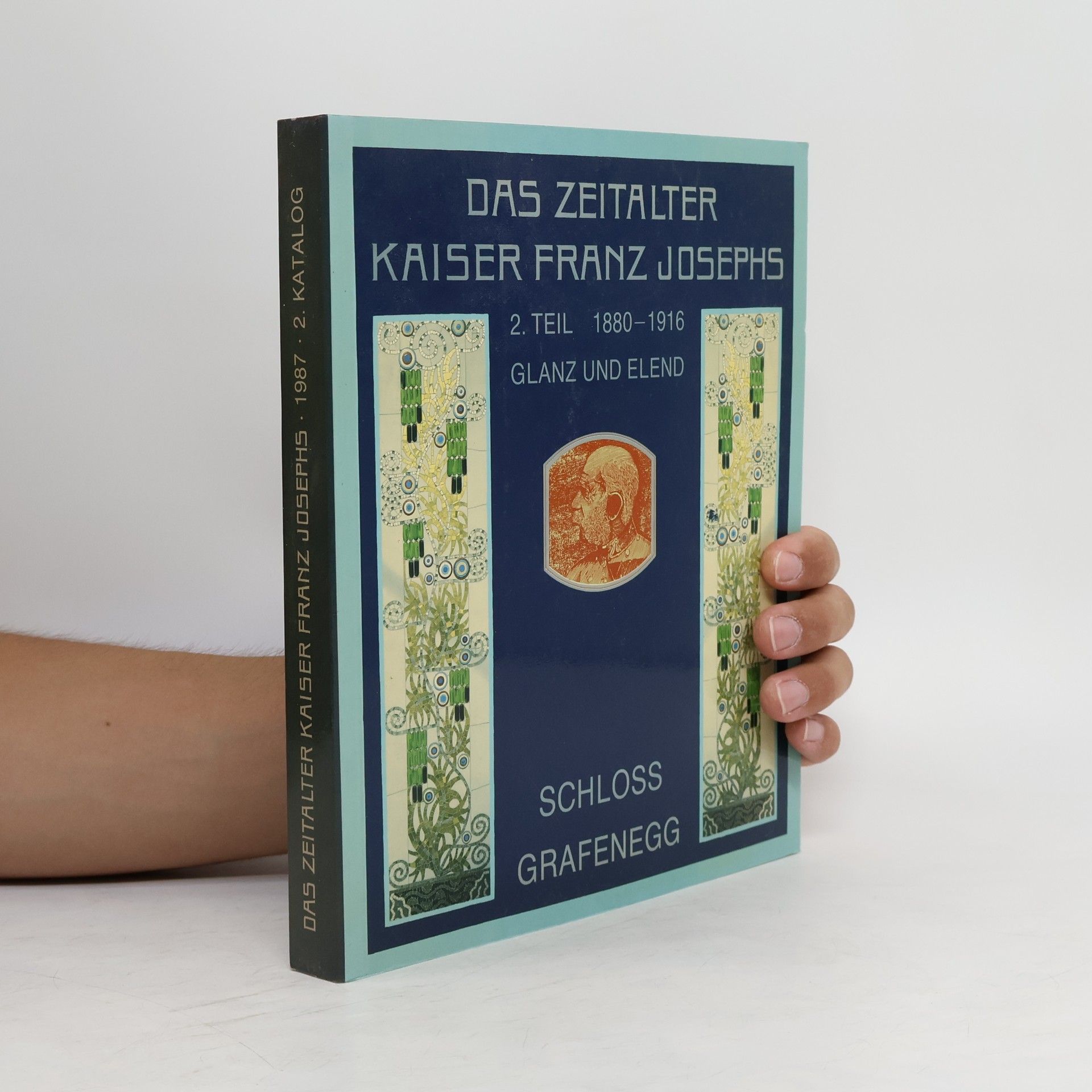 Gottfried Stangler Das Zeitalter Kaiser Franz Josephs 2. Teil 1880-1916