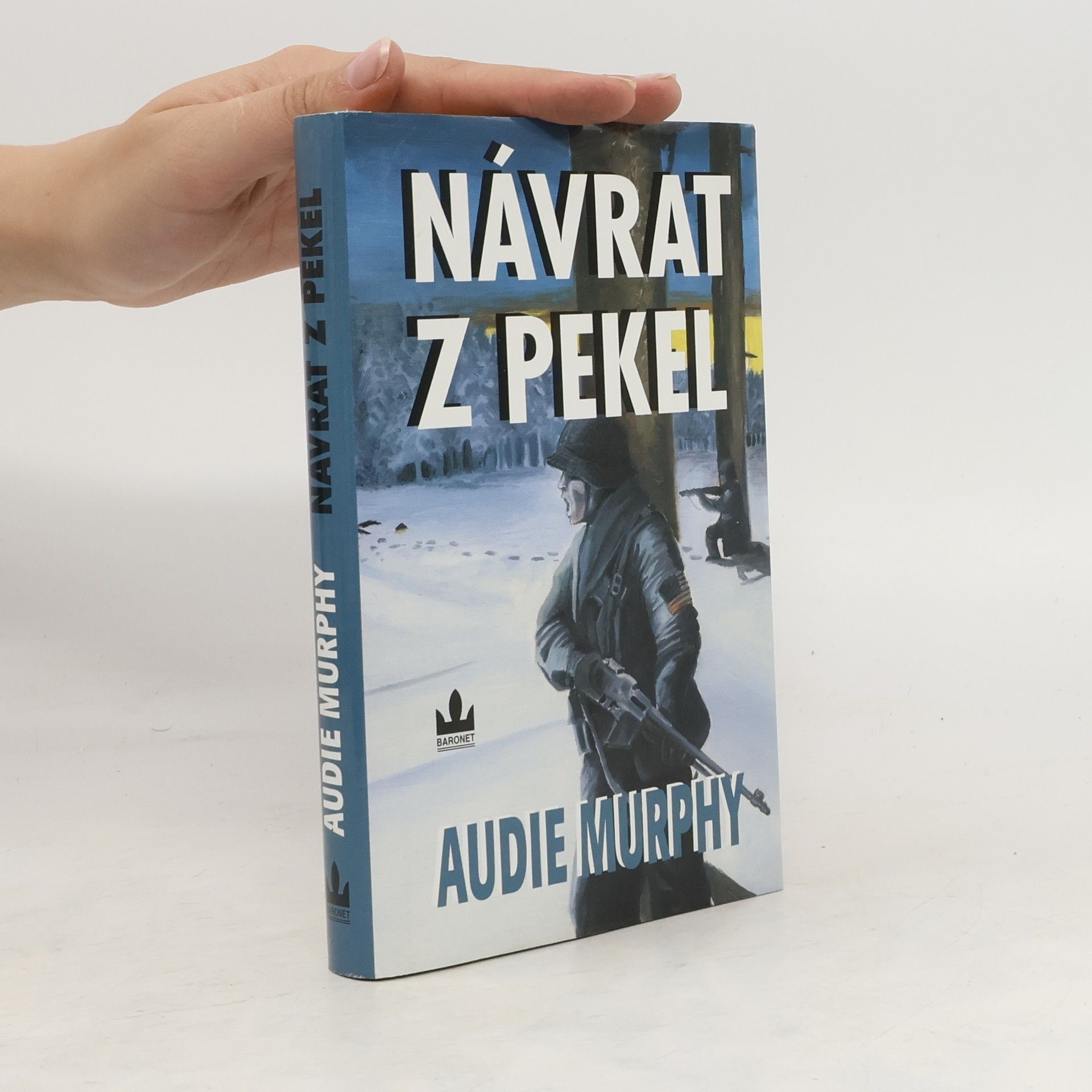 Audie Leon Murphy Návrat z pekel