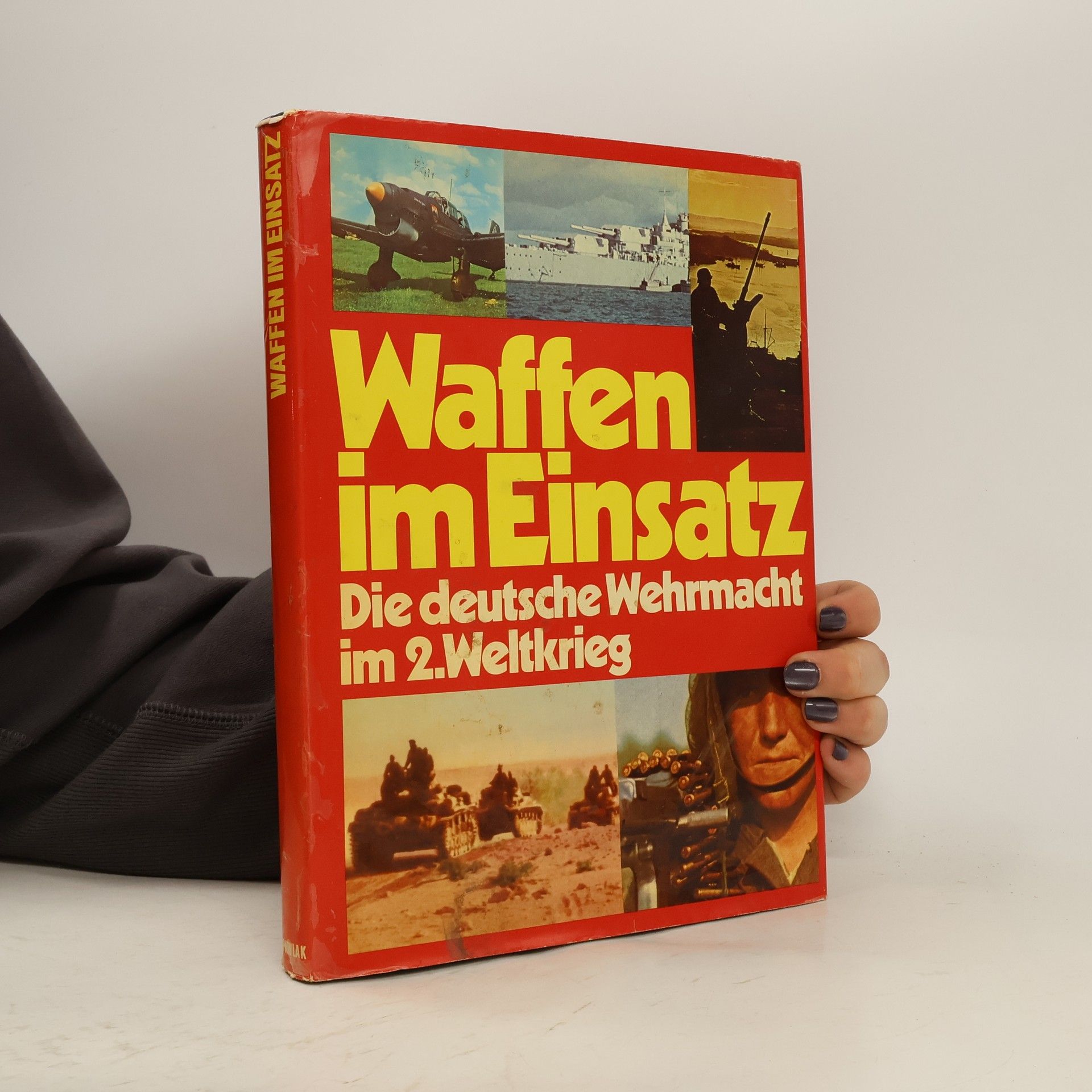 Christian Zentner Waffen im Einsatz. Die deutsche Wehrmacht im 2. Weltkrieg