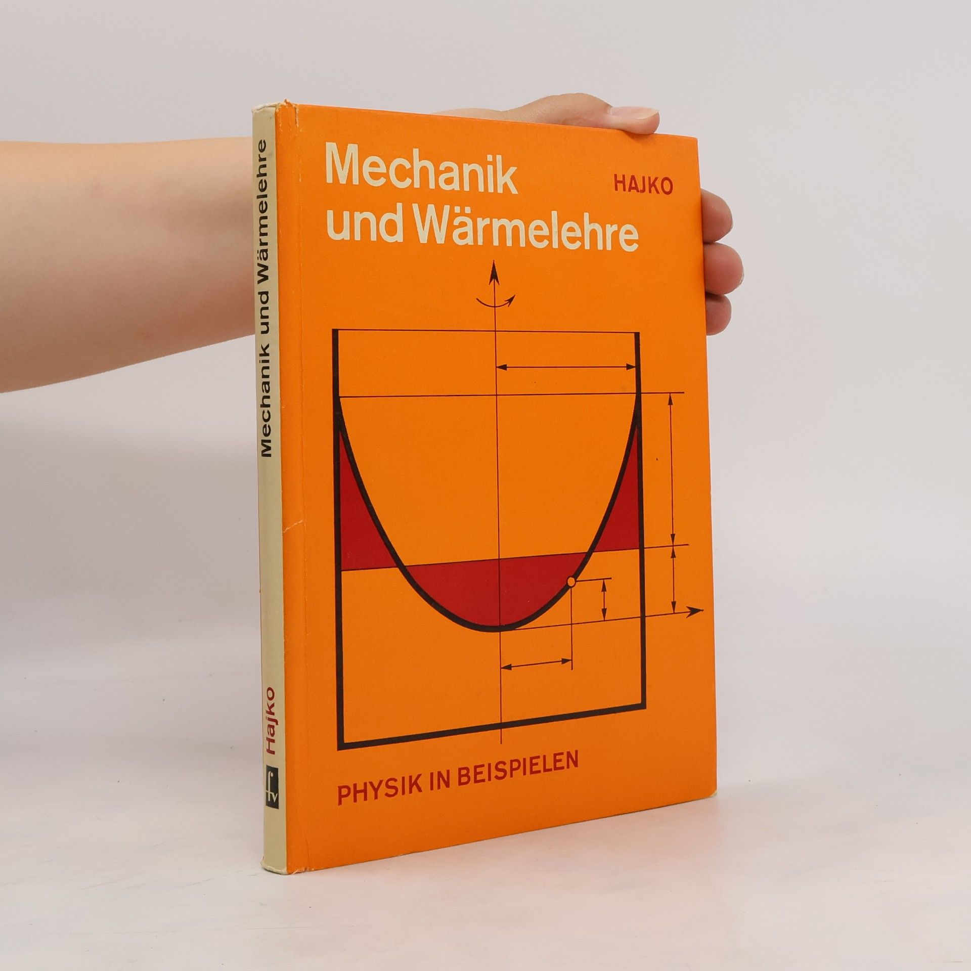 Vladimír Hajko Mechanik und Wärmelehre