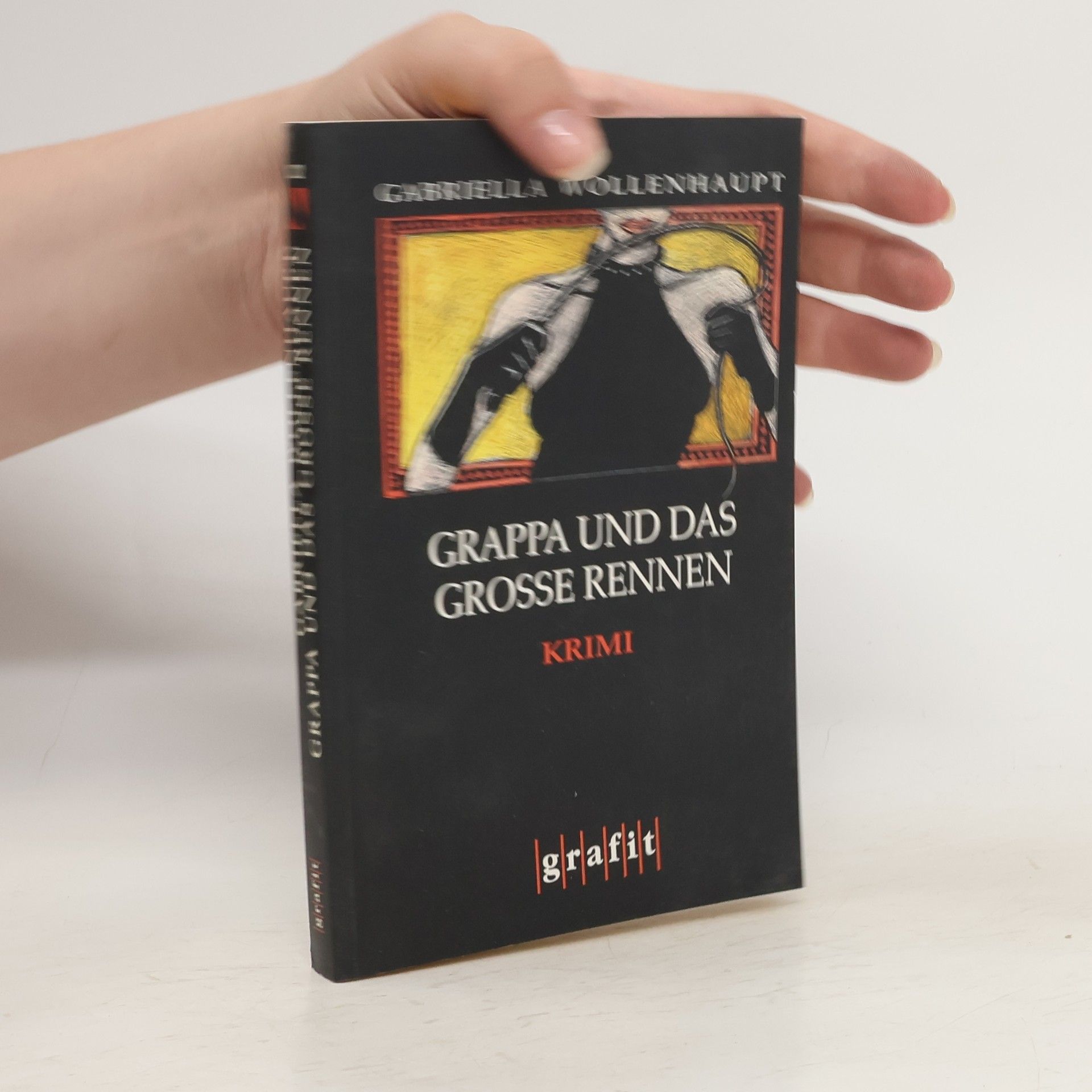 Gabriella Wollenhaupt Grappa und das grosse Rennen