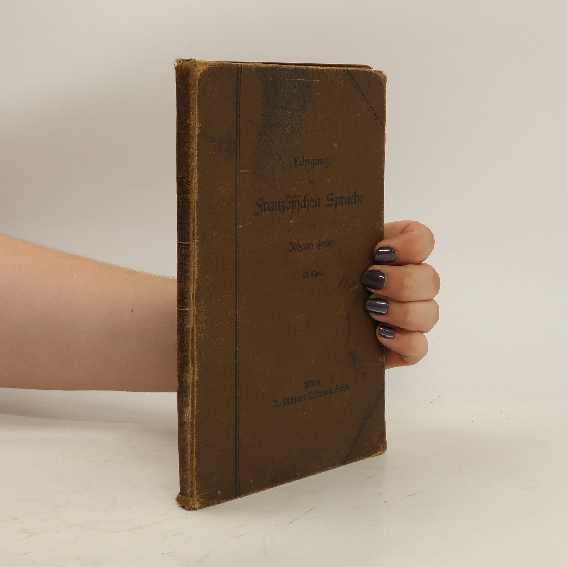 Johann Fetter Lehrgang der Französischen Sprache III. Theil