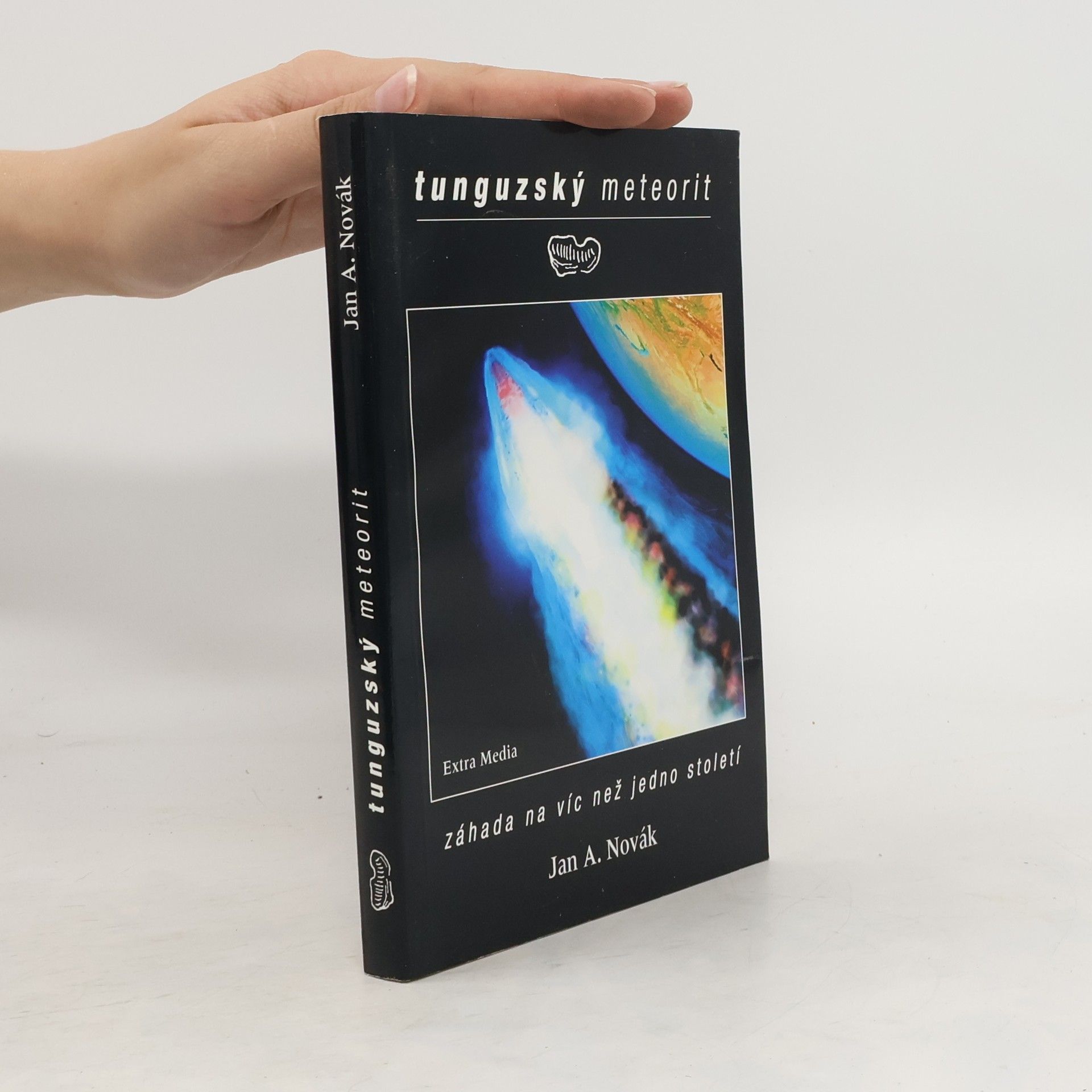Jan A. Novák Tunguzský meteorit. Záhada na víc než jedno století
