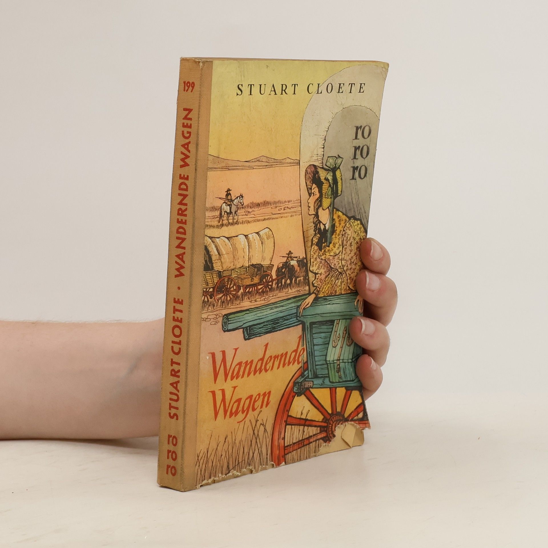 Stuart Cloete Wandernde Wagen
