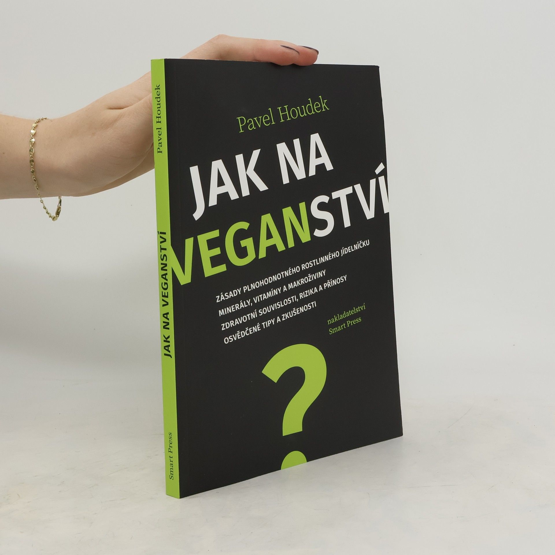 Pavel Houdek Jak na veganství