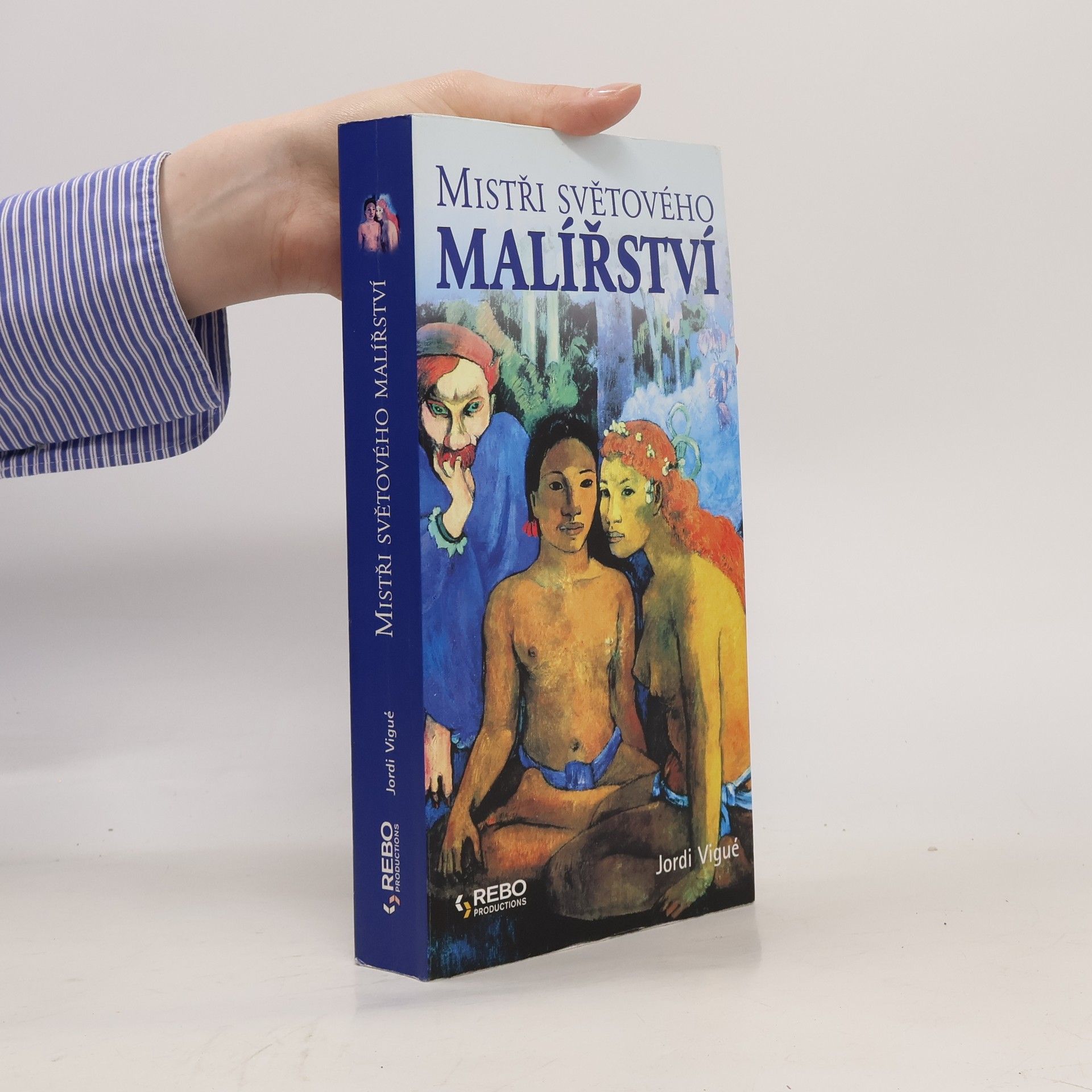 Jordi Vigué-Martín Mistři světového malířství